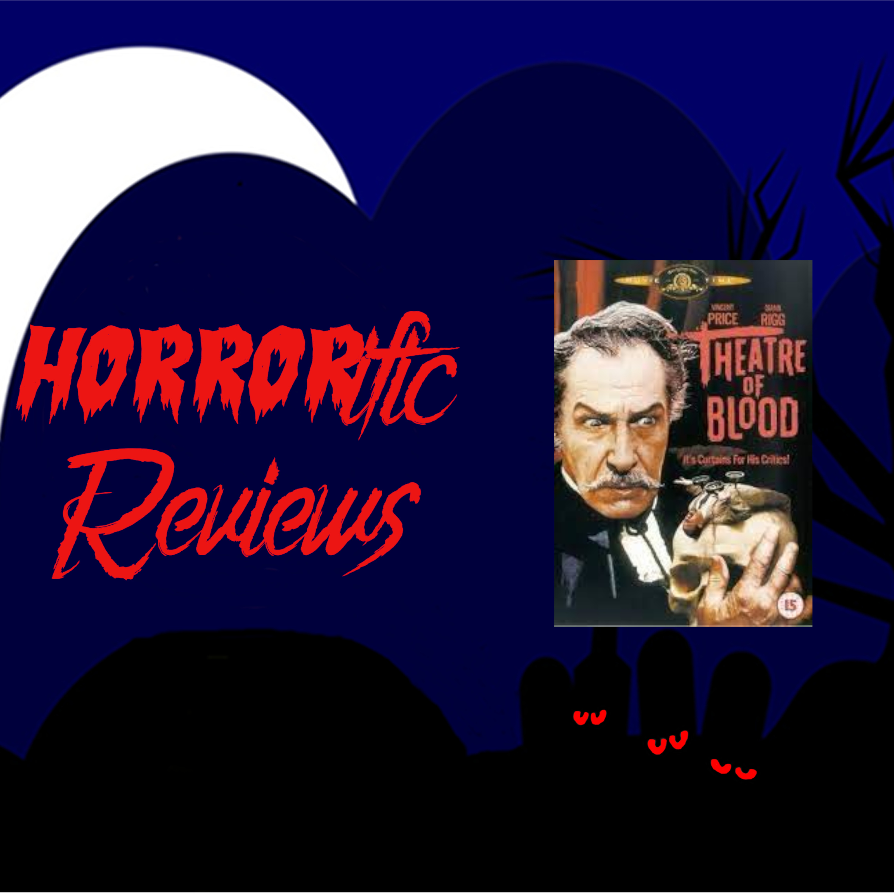 HORRORific Reviews Theatre of Blood episode artwork