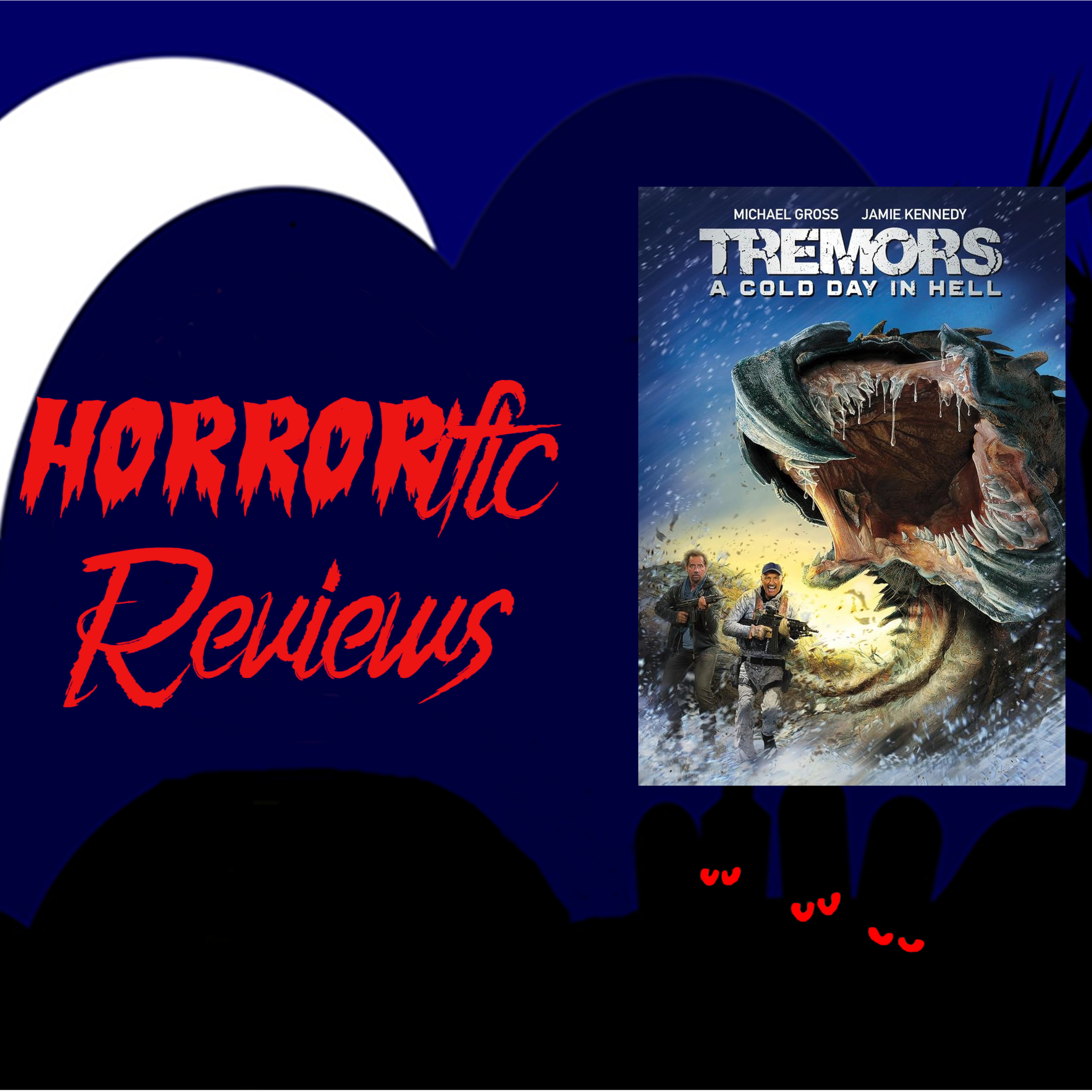 HORRORific Reviews Tremors 6 episode artwork