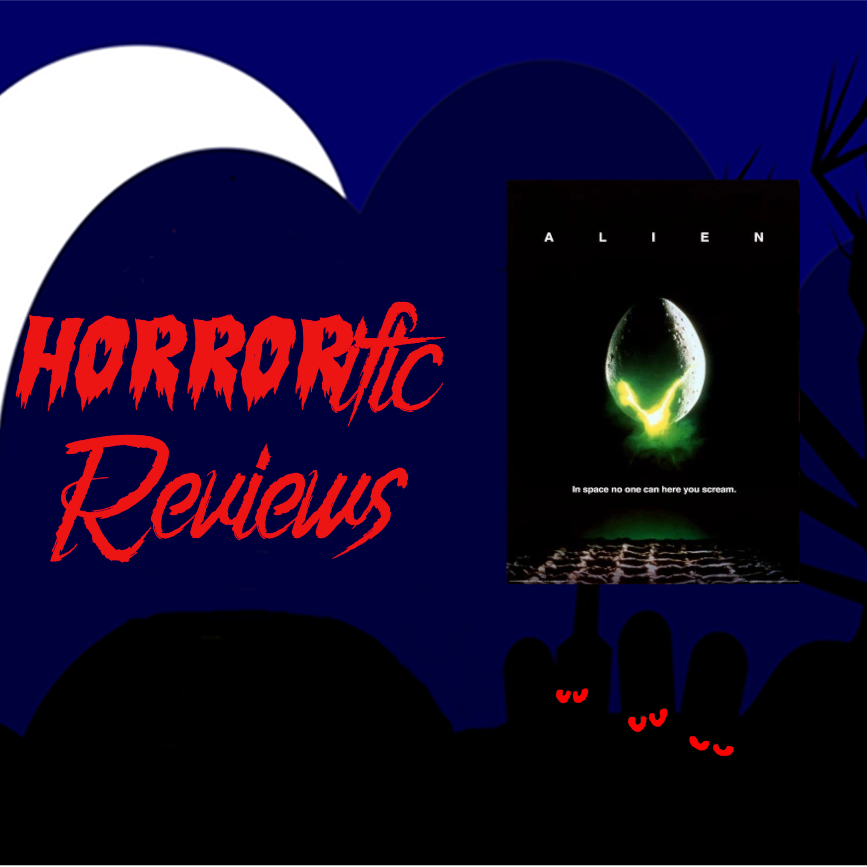 HORRORific Reviews Alien episode artwork