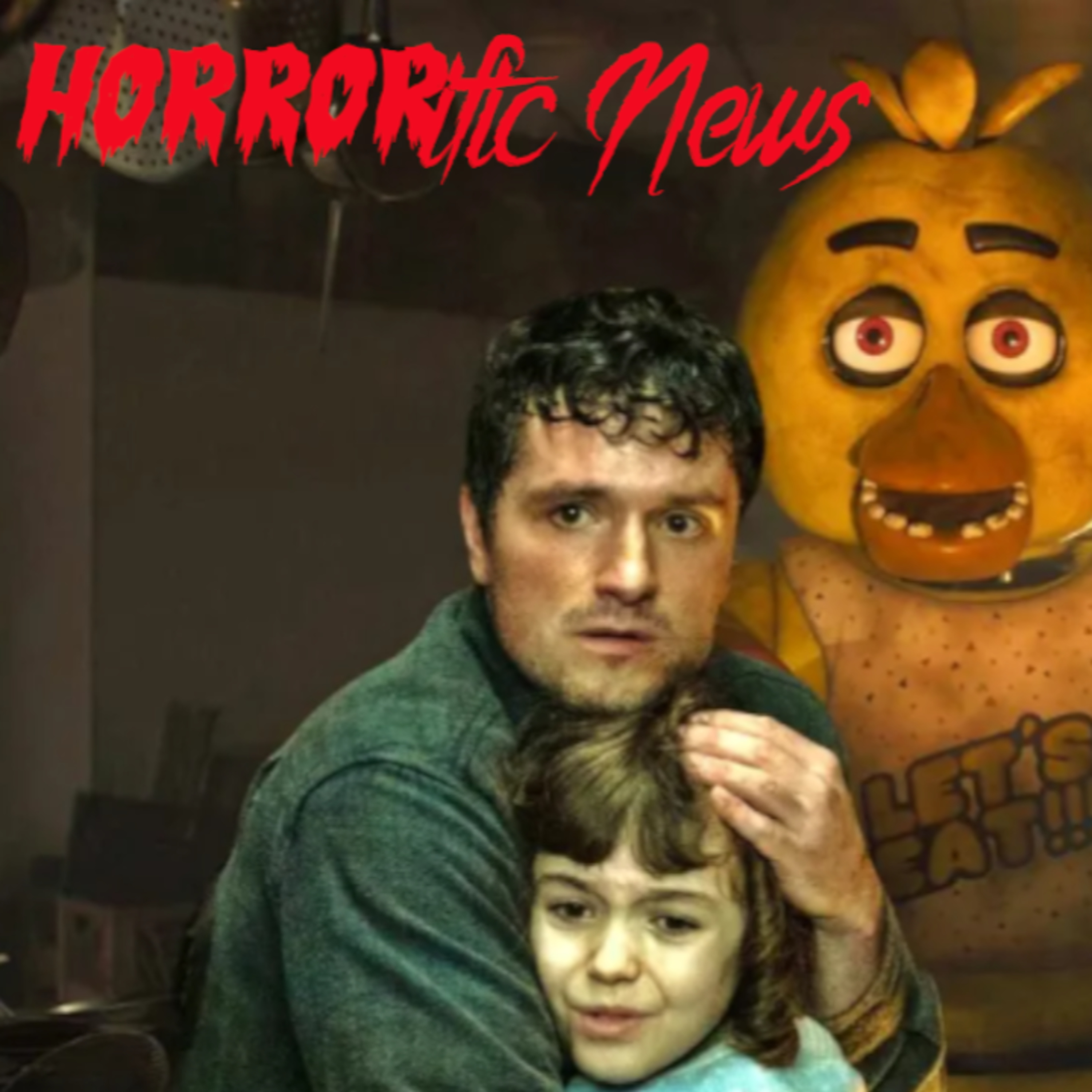 HORRORific News Josh Hutcherson confirms FNAF 2 is in the works episode artwork