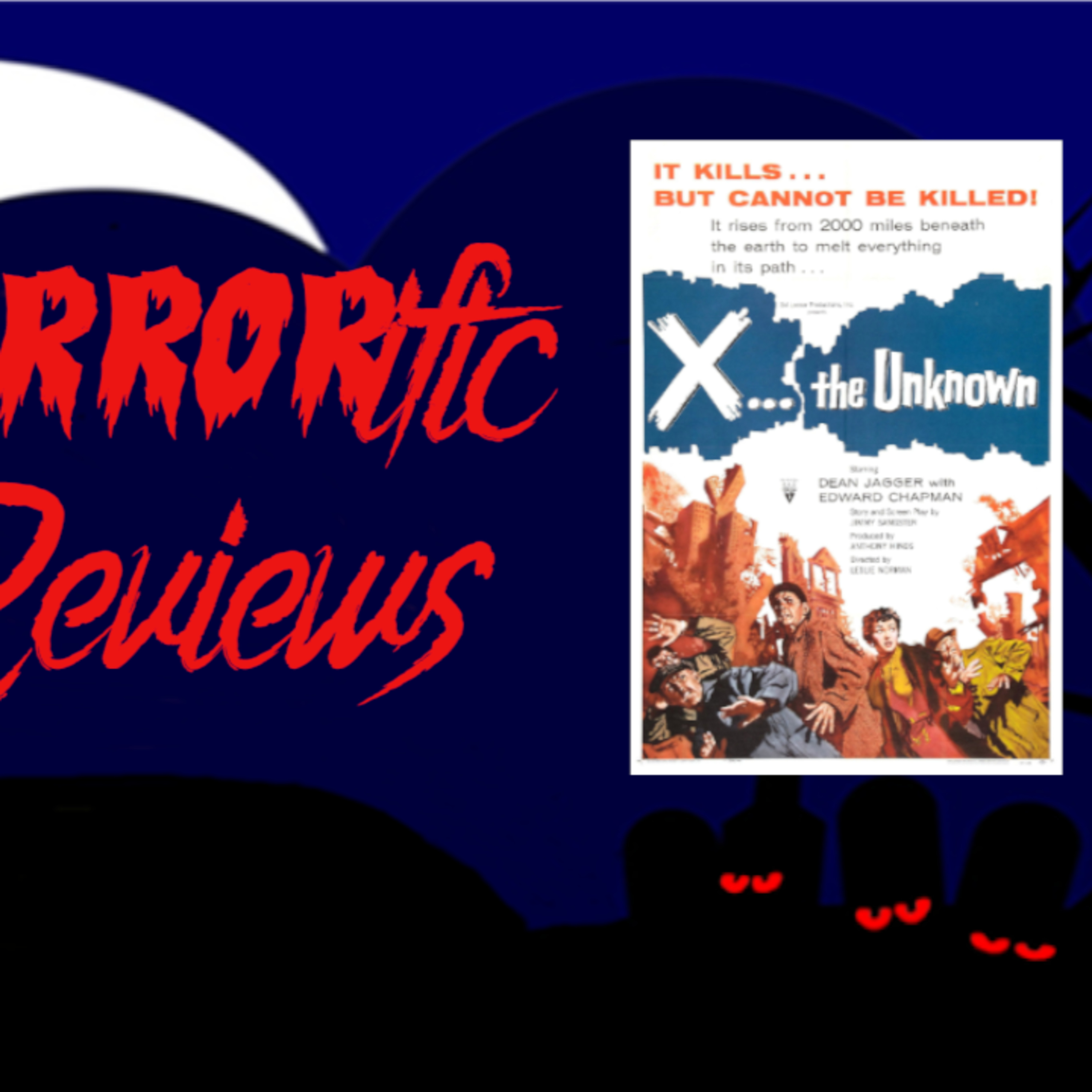 HORRORific Reviews X The Unknown episode artwork