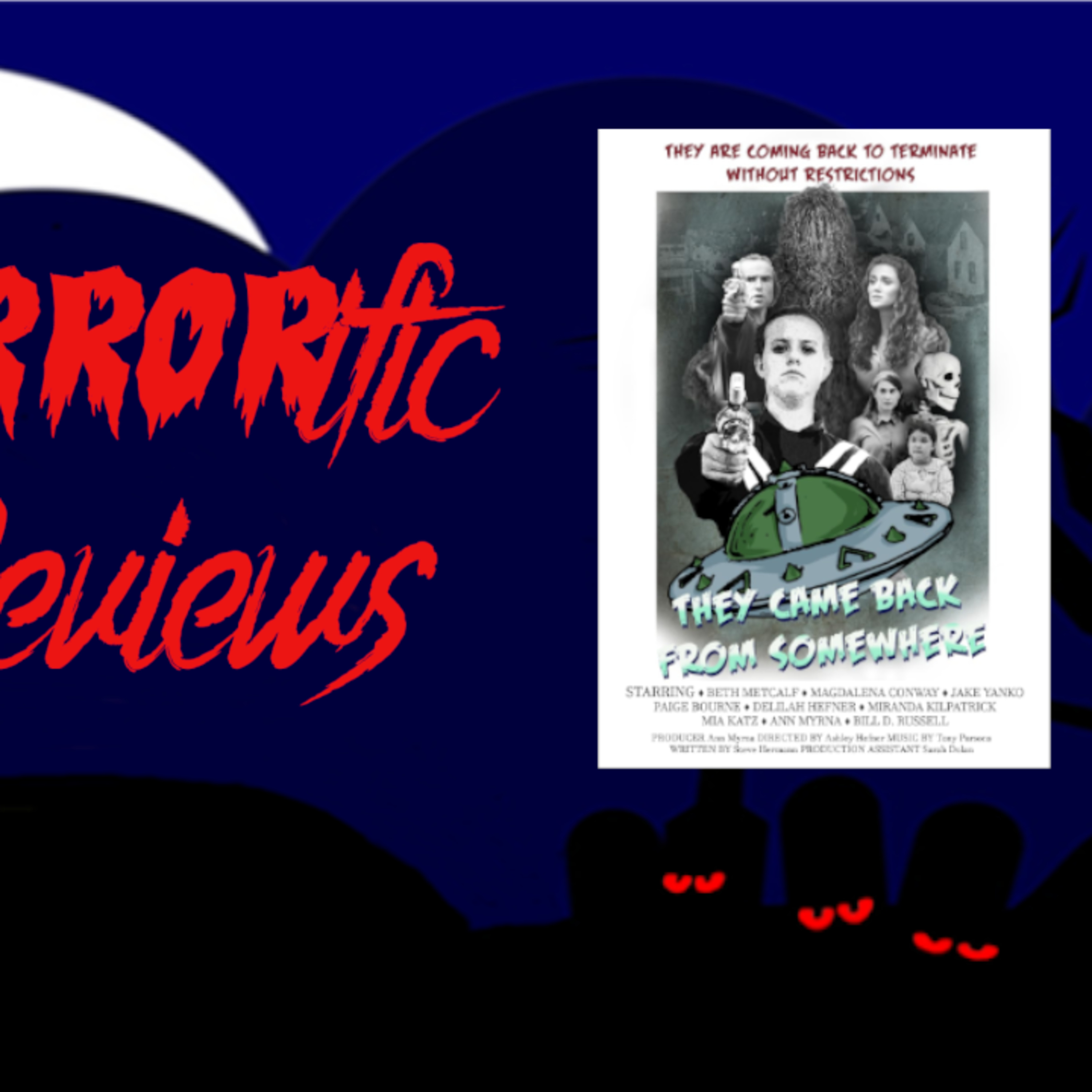 HORRORific Reviews They Came Back from Somewhere episode artwork