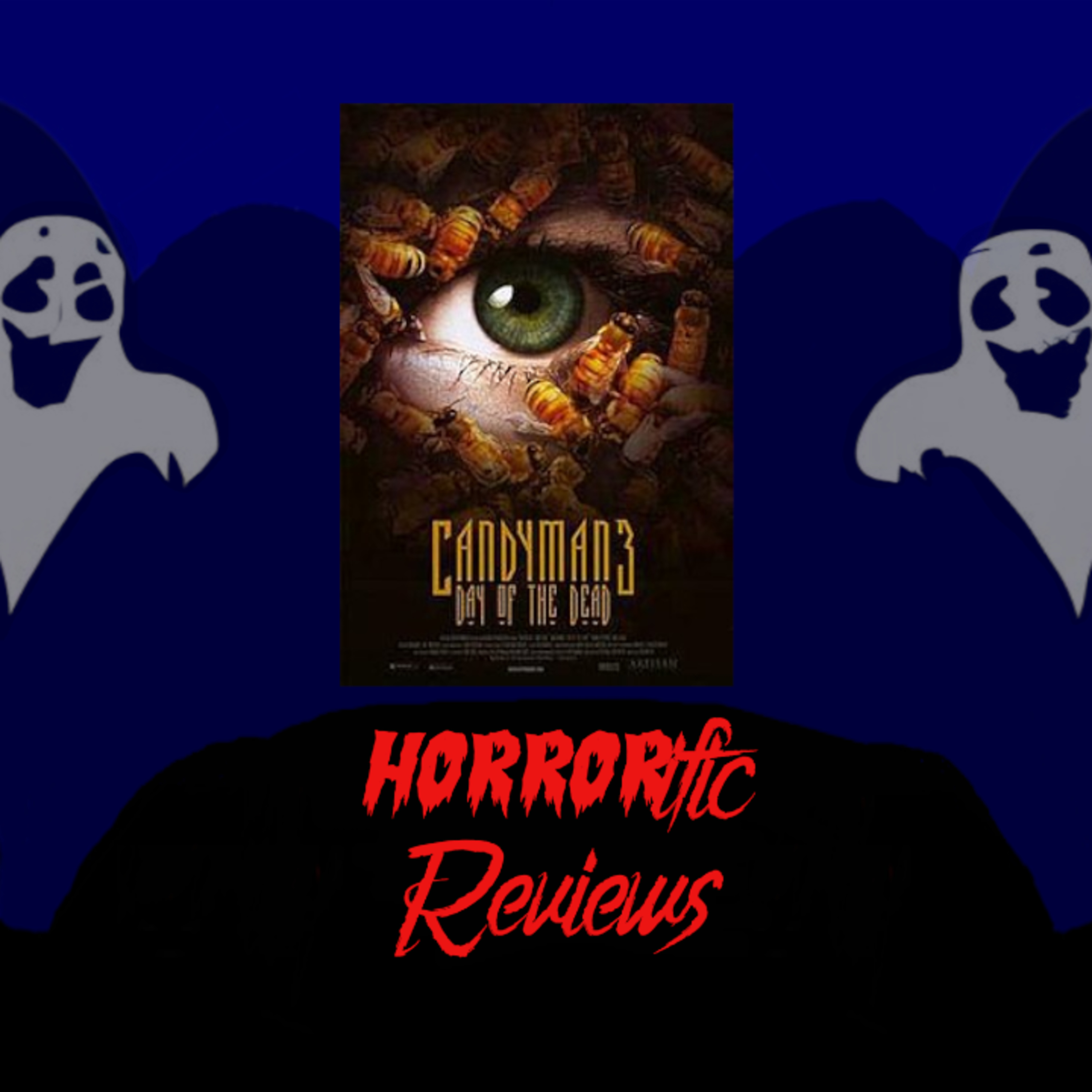 HORRORific Reviews Candyman 3: Day of the Dead episode artwork