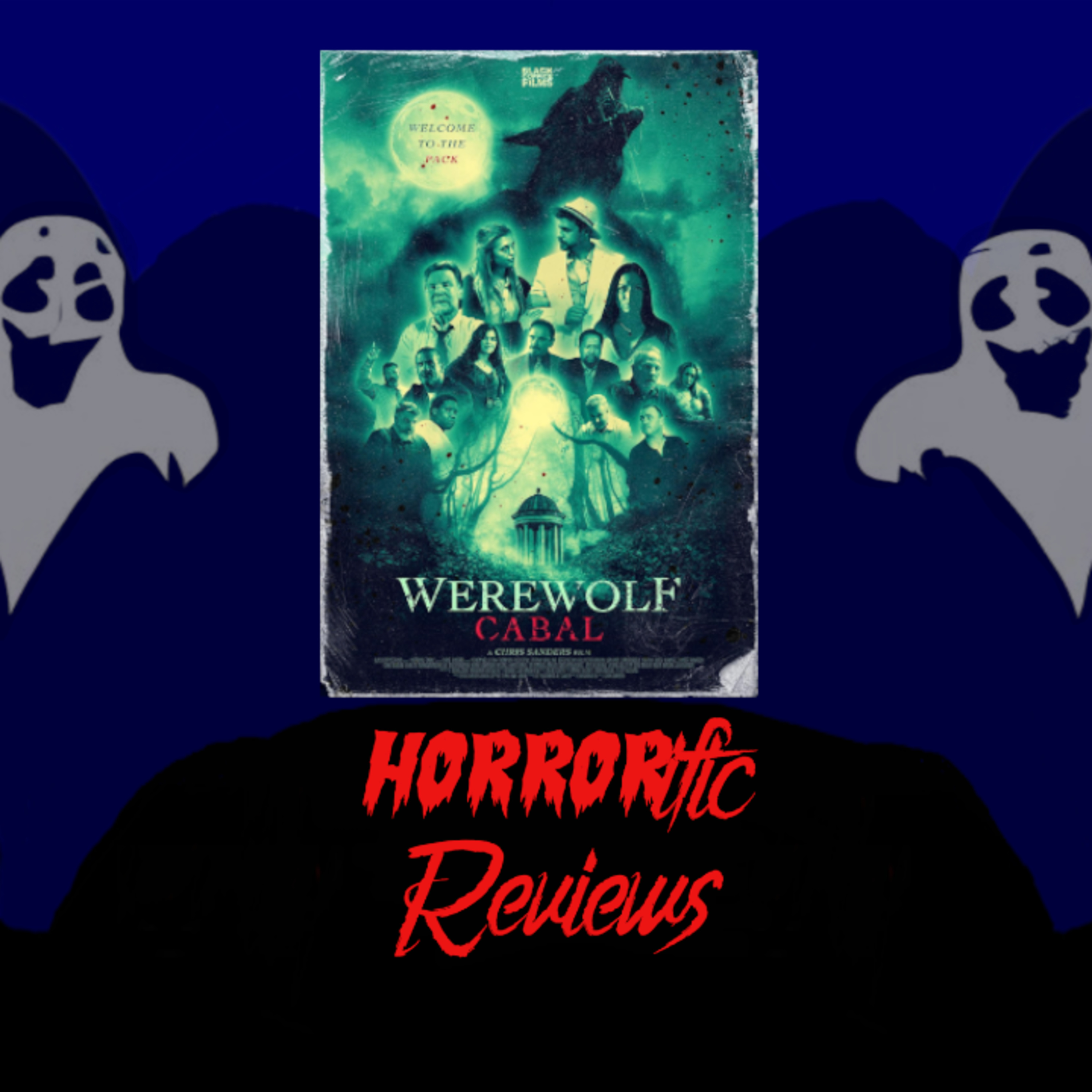HORRORific Reviews Werewolf Cabal episode artwork