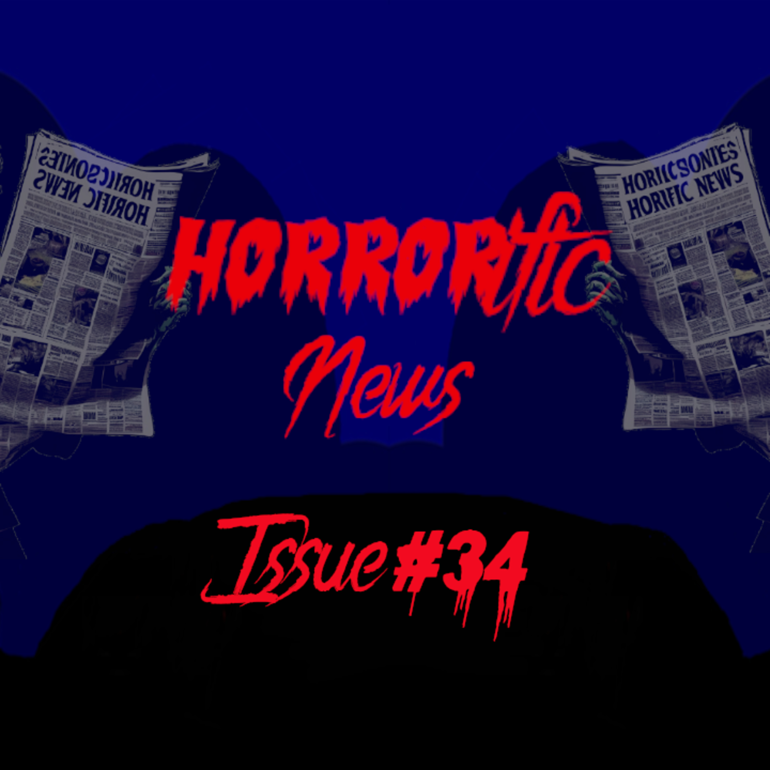 The HORRORific Newsletter Issue #34 episode artwork