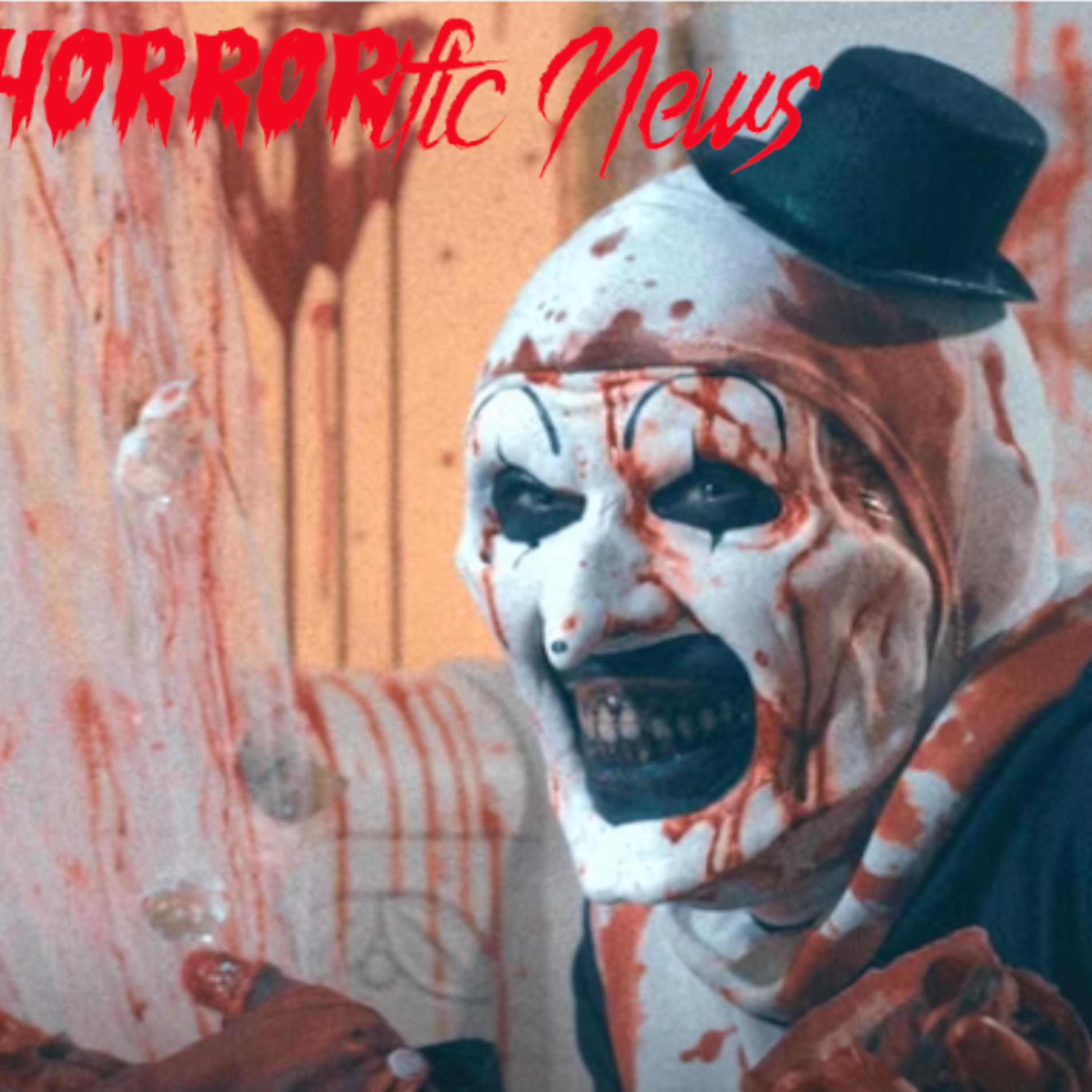 HORRORific News ‘Terrifier 3’ Director Praises “Stomach Turning” VFX Team in New Set Image episode artwork
