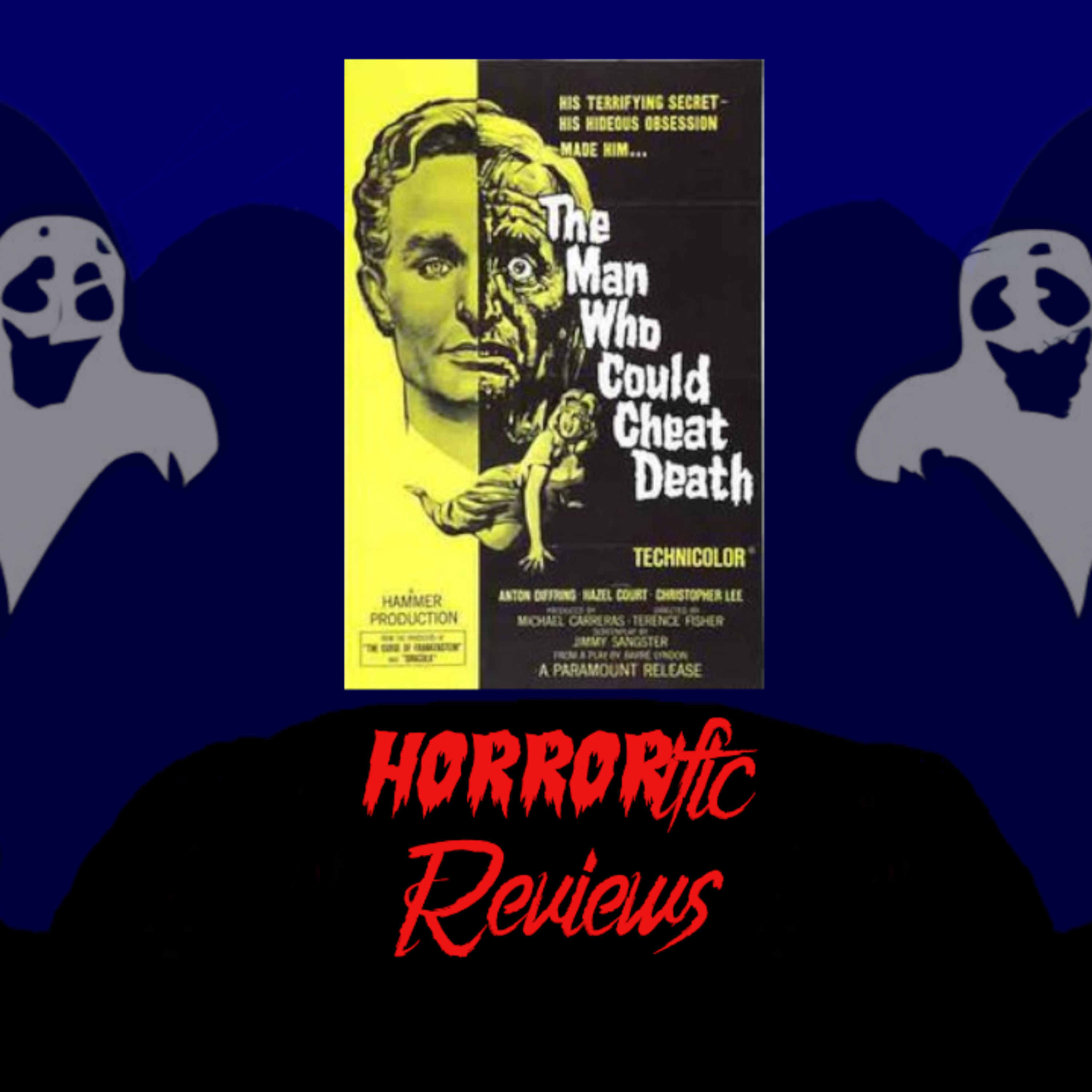 HORRORific Reviews The Man Who Could Cheat Death episode artwork