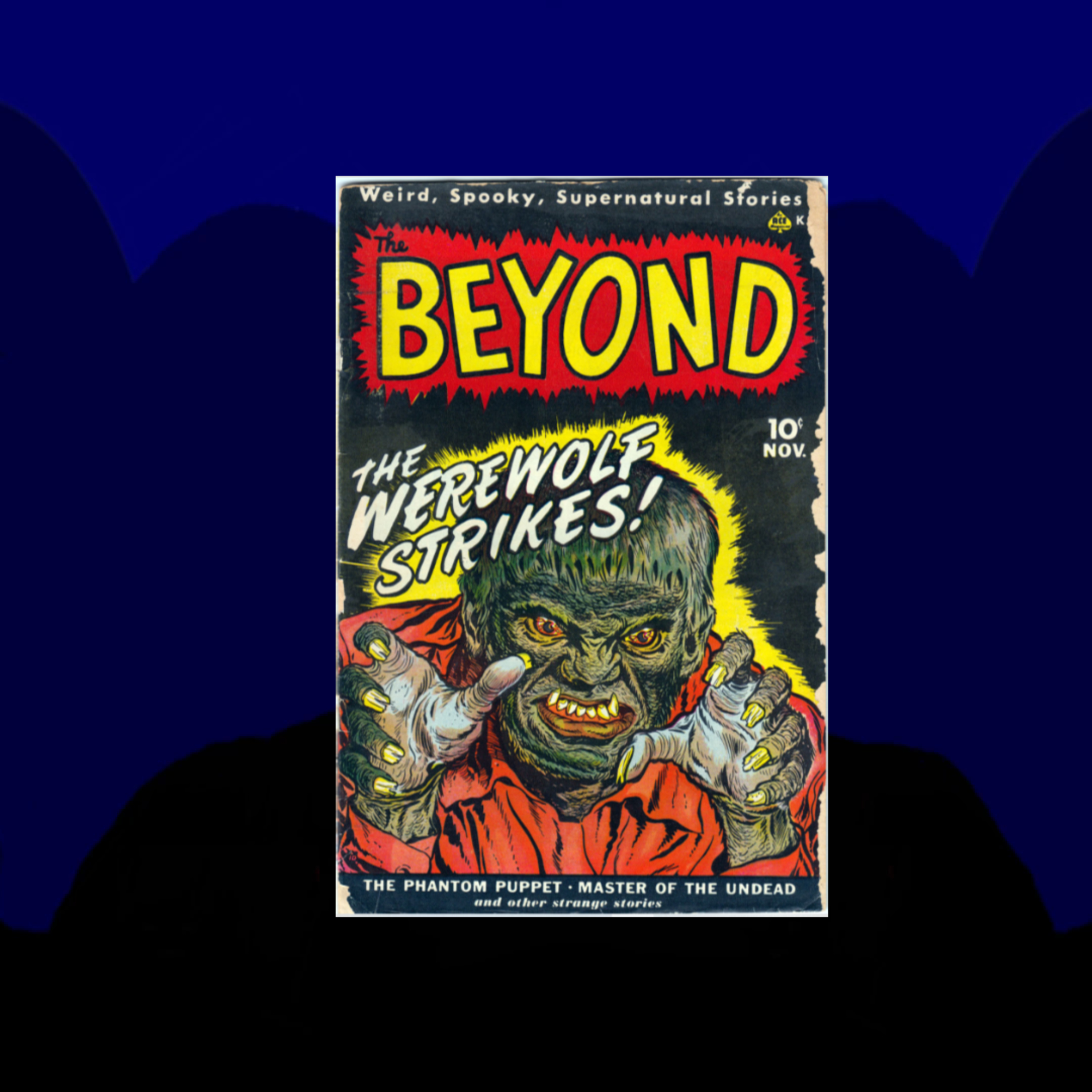 HORRORific Tales The Werewolf Strikes The Beyond Issue #1 episode artwork