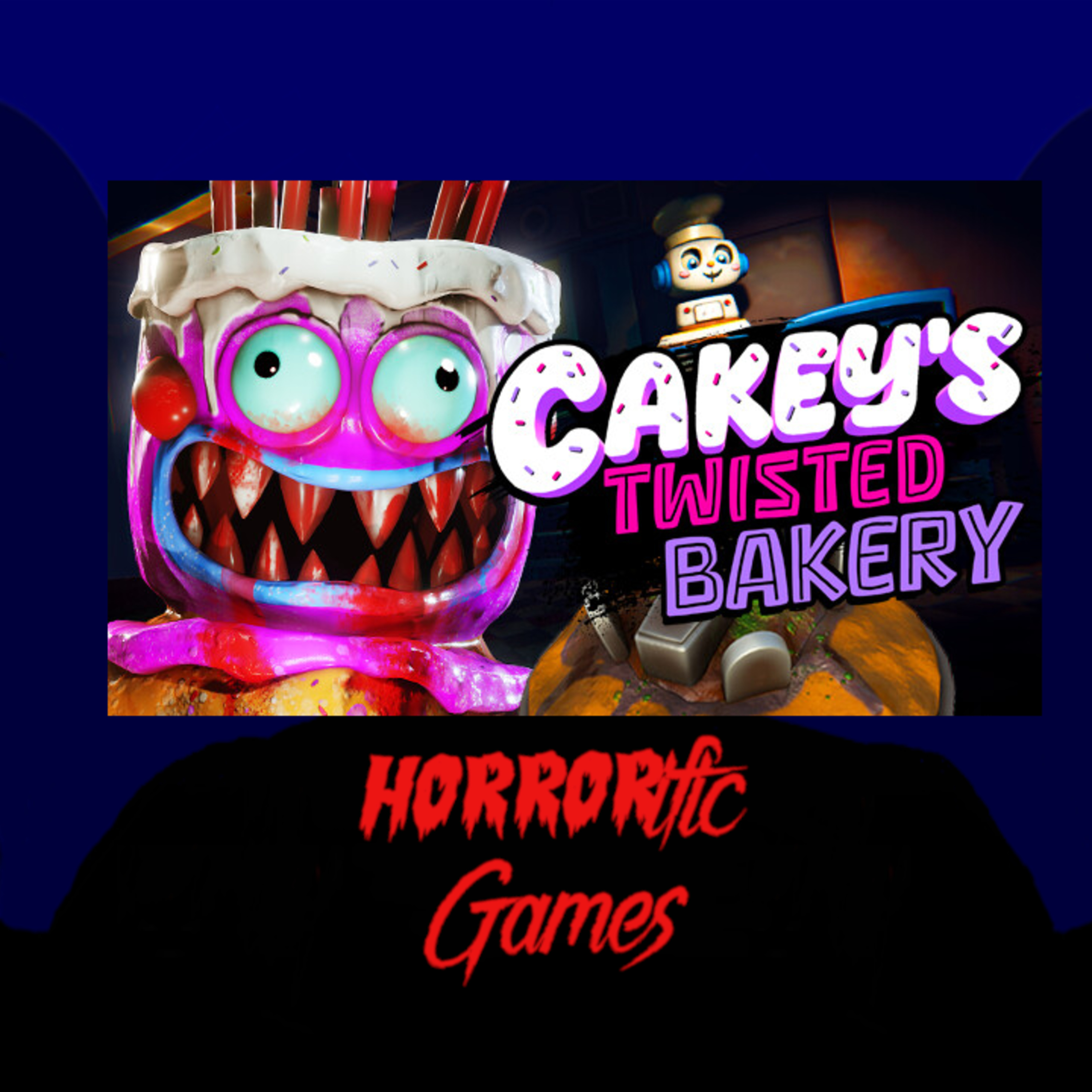 HORRORific Games Cakey's Twisted Bakery (Playthrough 1) episode artwork