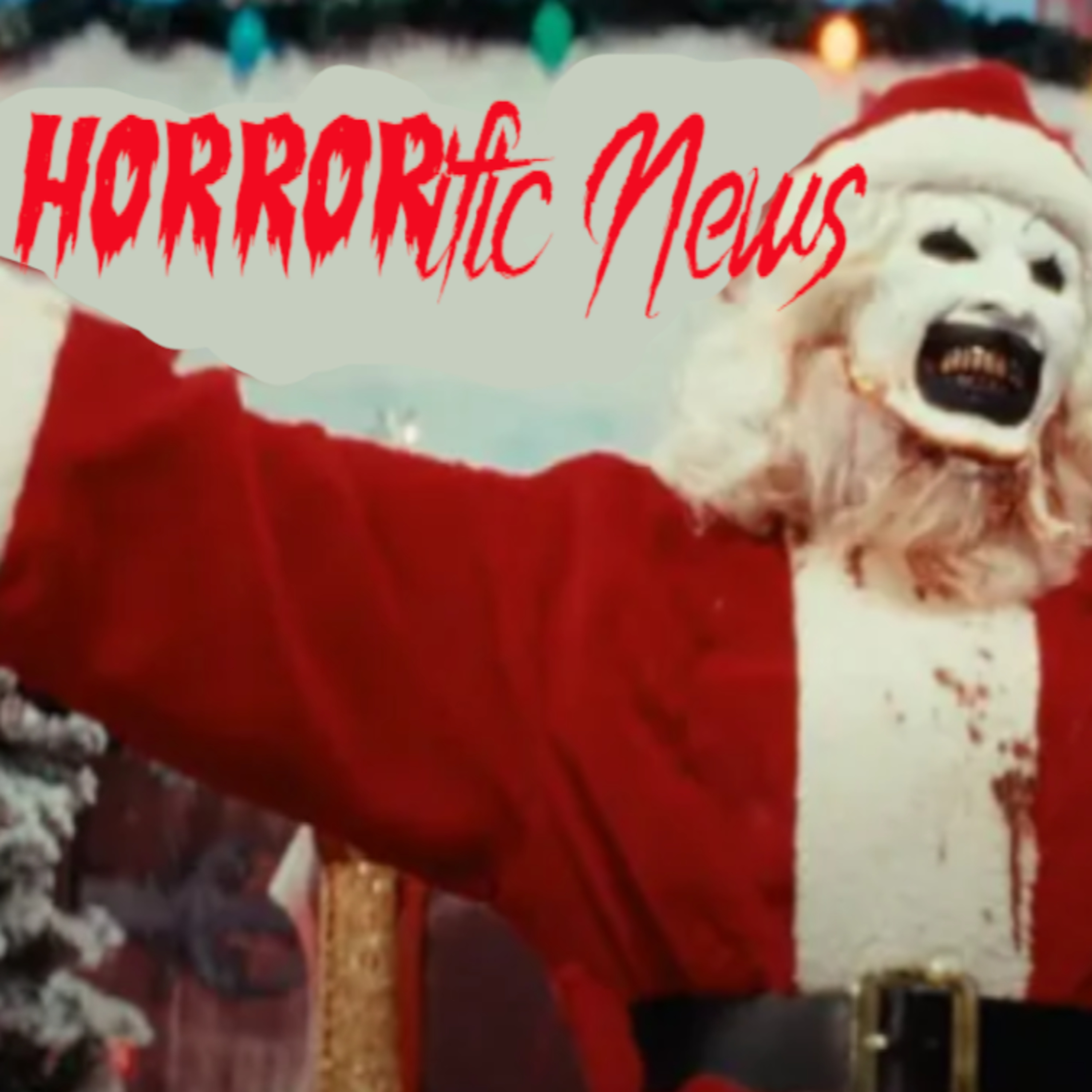 HORRORific News Terrifier 4 is officially happening so strap in for more Art the Clown episode artwork