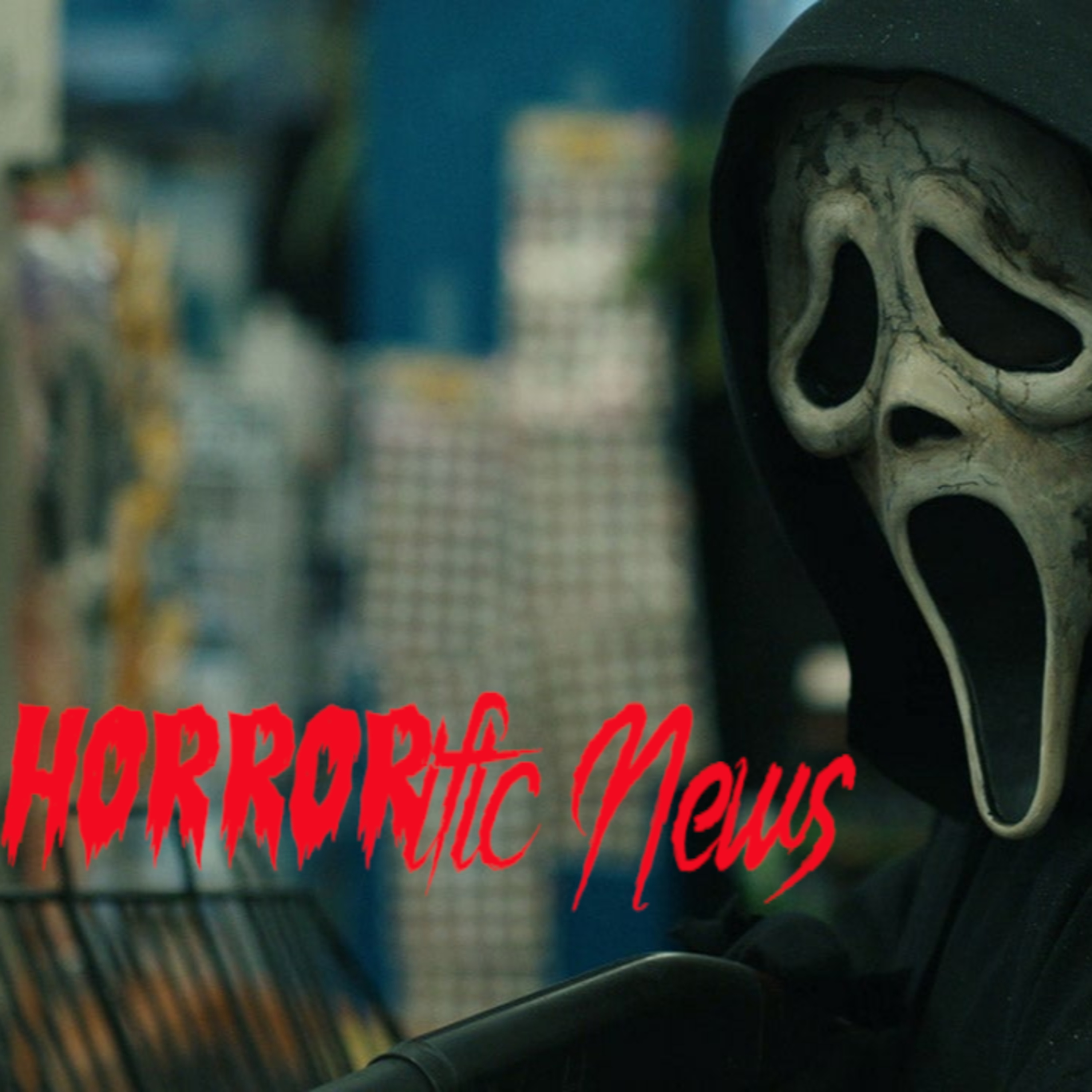 HORRORific News Scream 7 Finally Gets 2026 Release Date After Multiple Big Shake Ups episode artwork