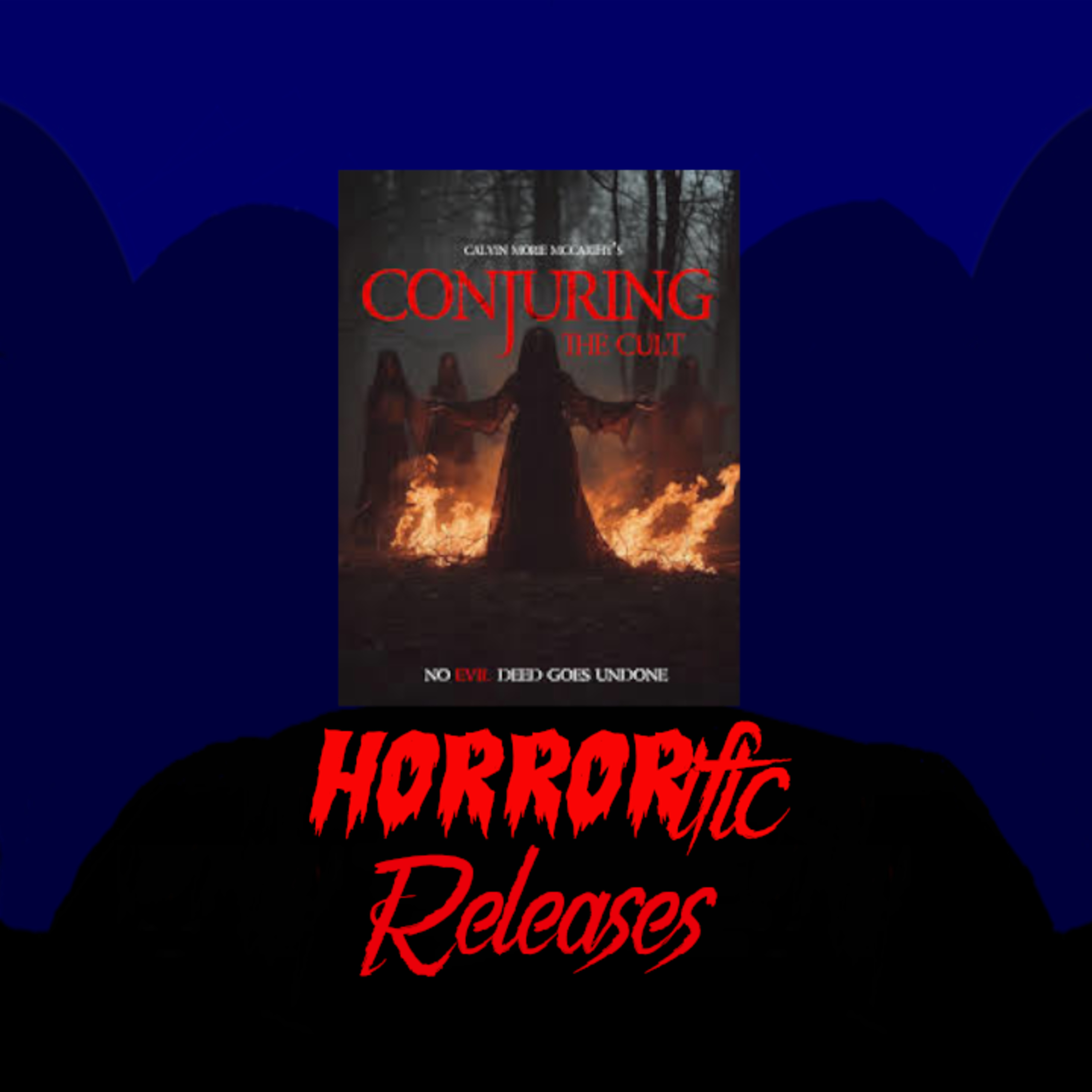 HORRORific Releases Conjuring the Cult episode artwork