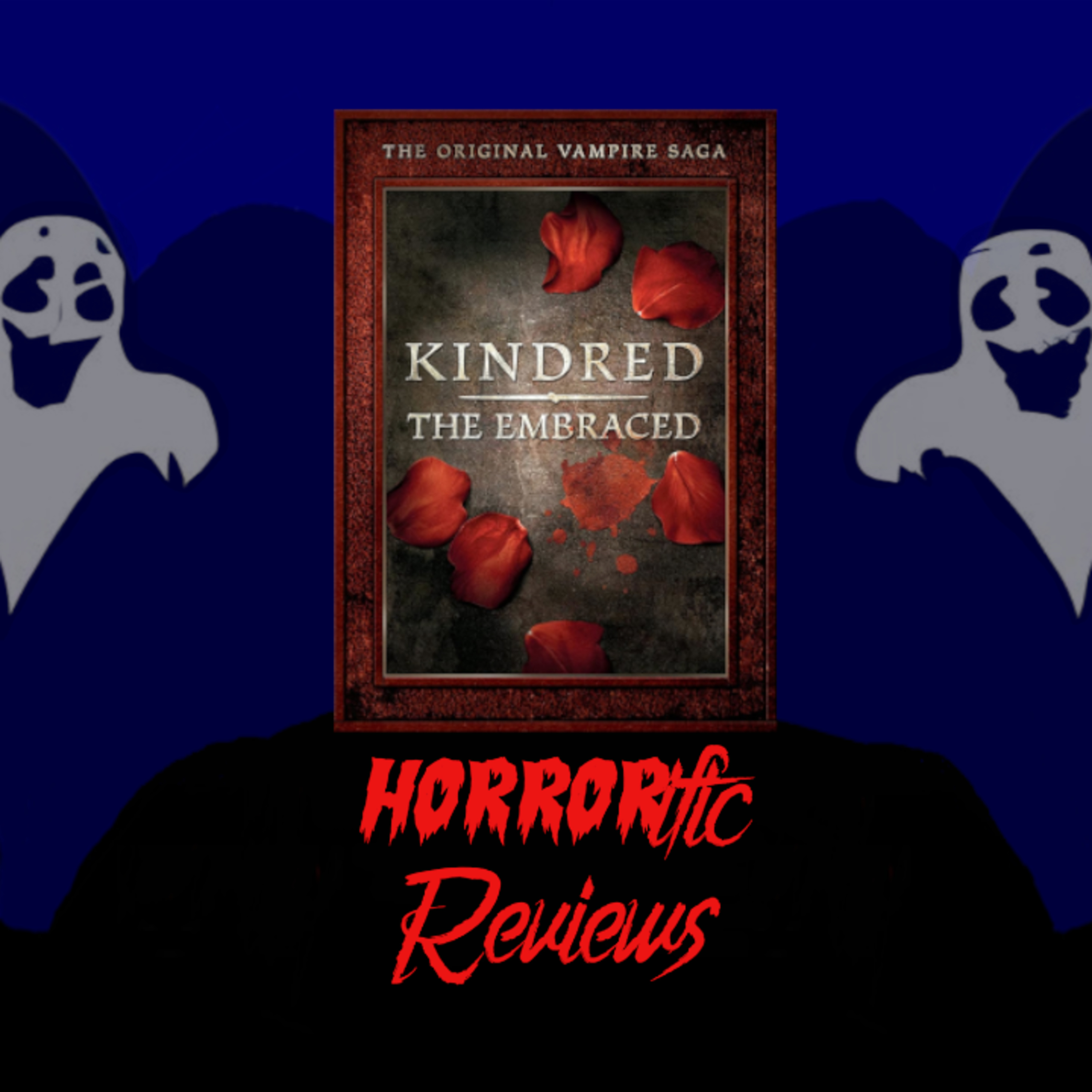 HORRORific Reviews Kindred: The Embraced episode artwork