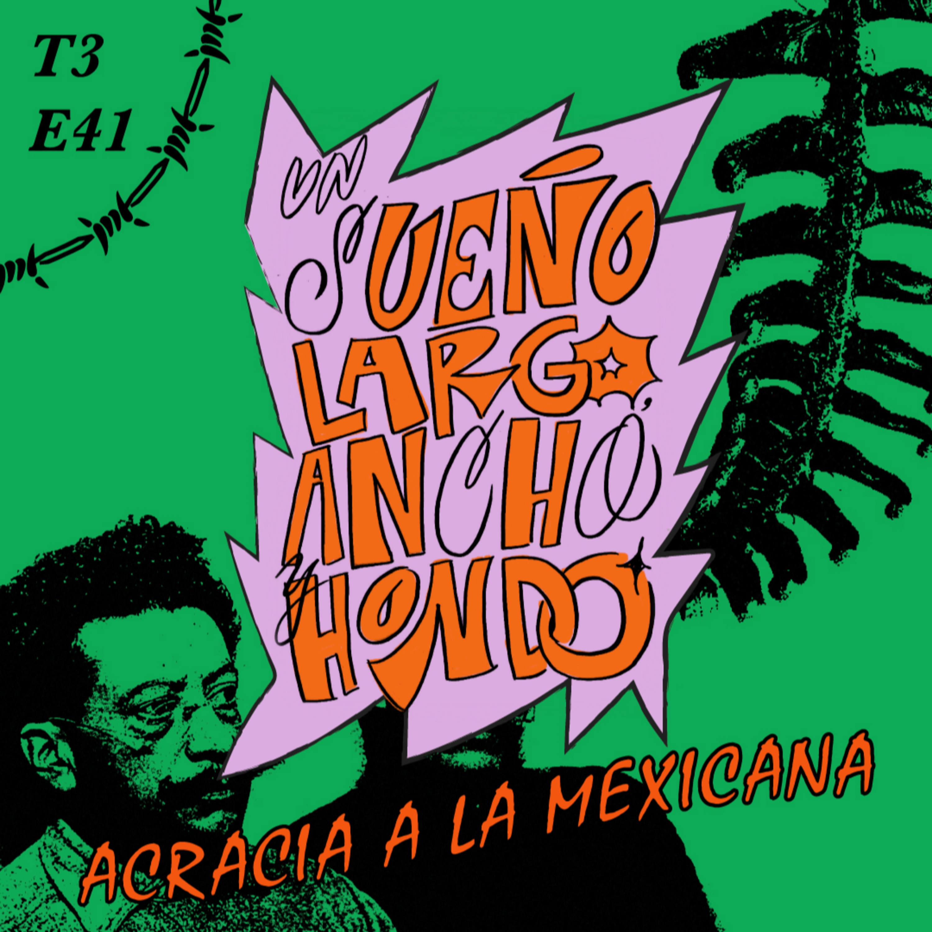 (SLA41) Acracia a la mexicana episode artwork