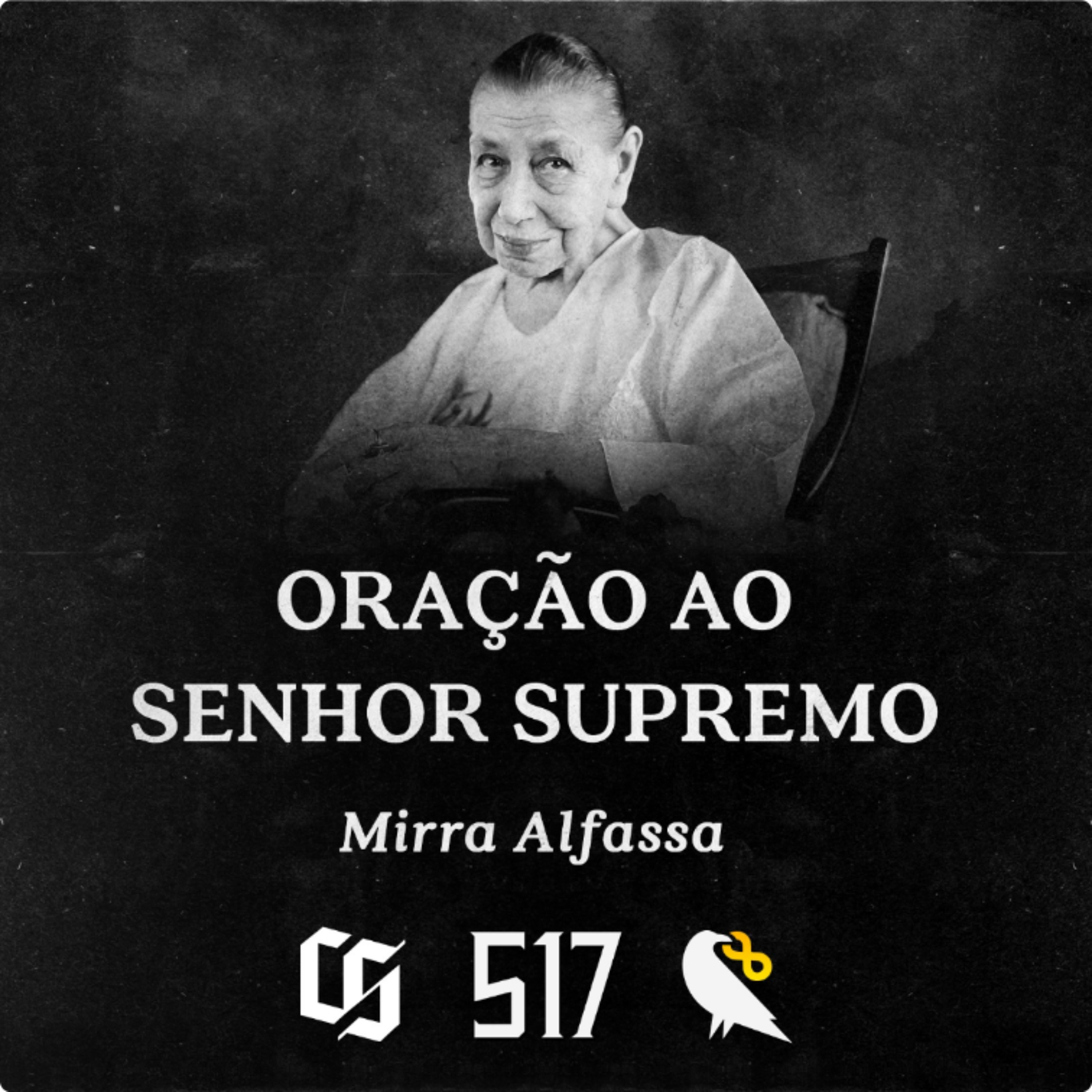 #517 - Mirra Alfassa - Oração ao Senhor Supremo
