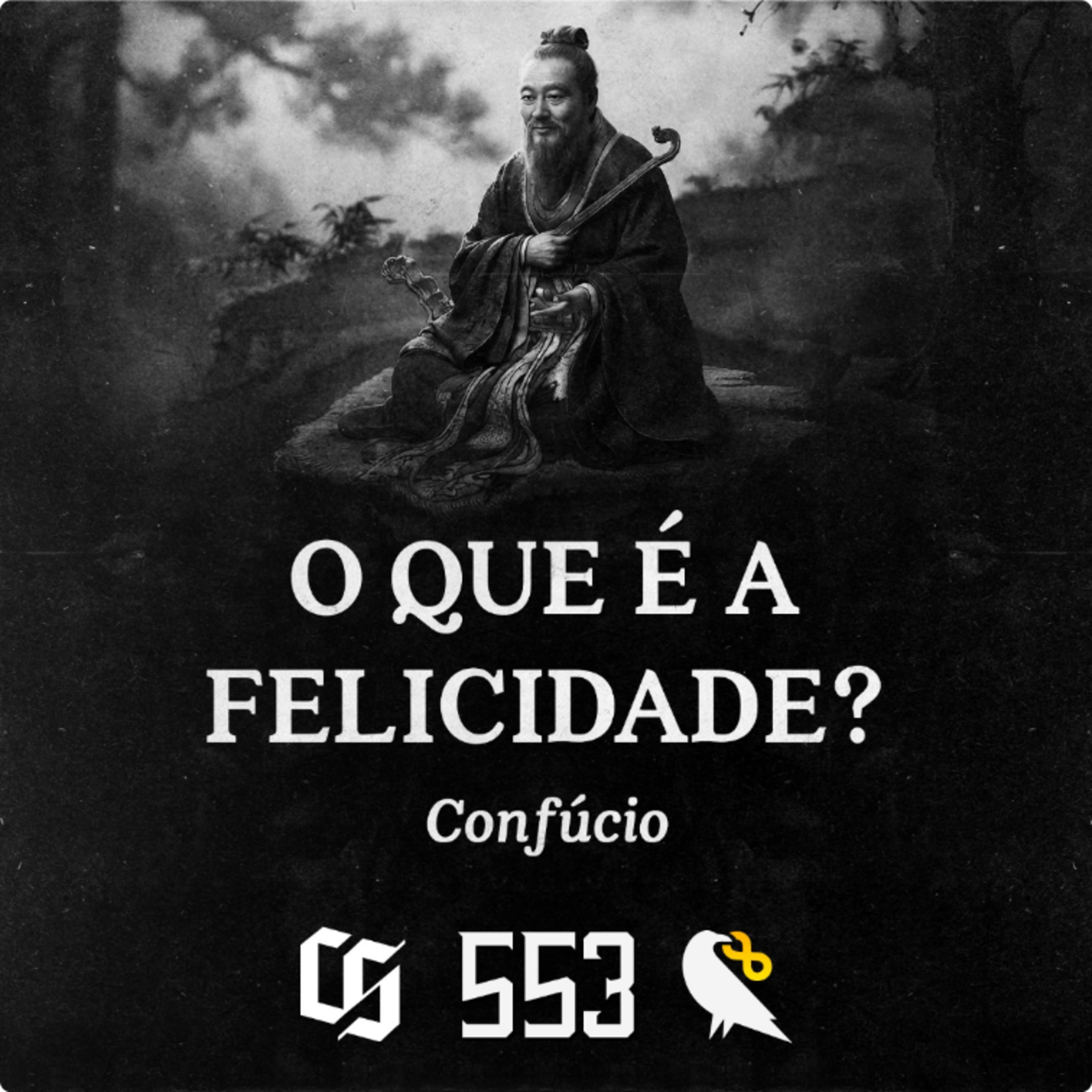 #553 - Confúcio - O que é a Felicidade? episode artwork