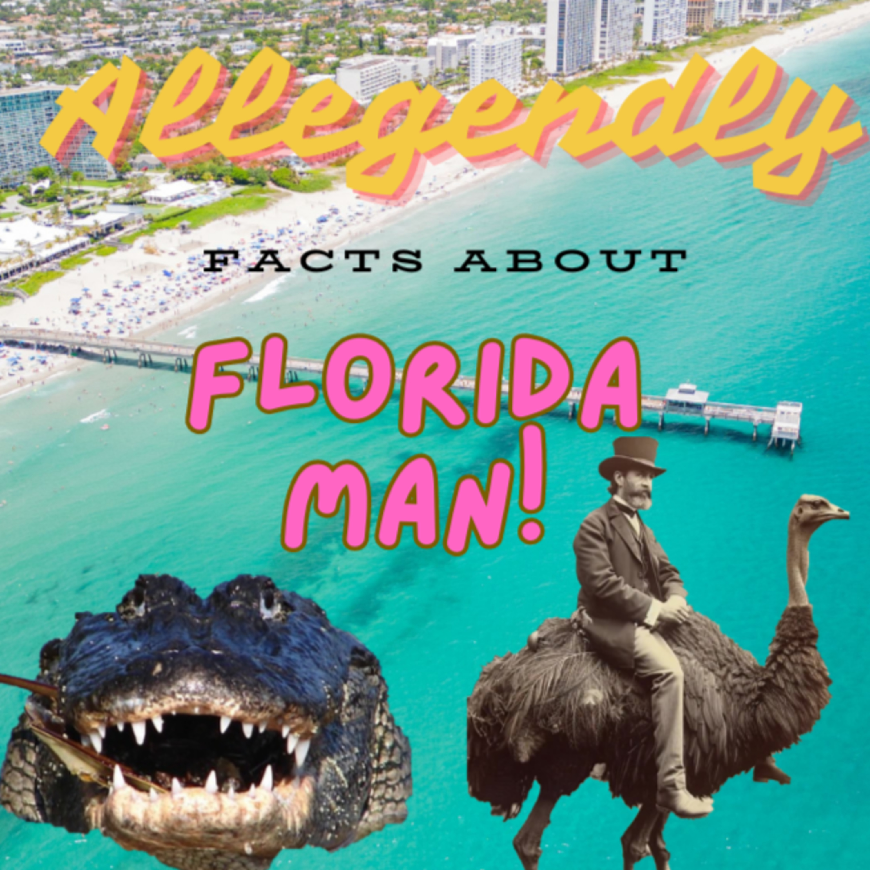 Allegendly Facts About Florida Man episode artwork