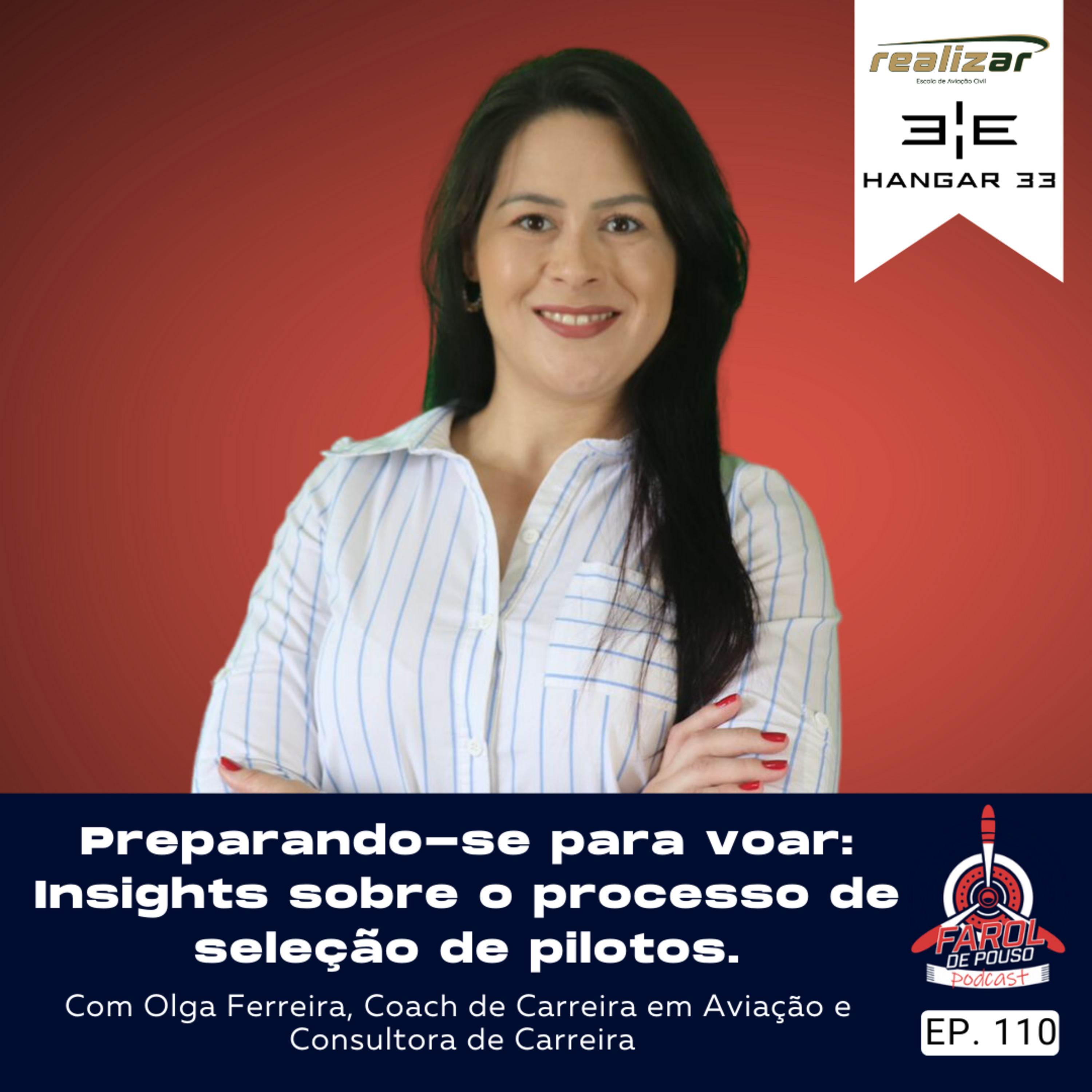 No Rumo Certo para voar - Dicas sobre o Processo de Seleção, com Olga Ferreira - FP Podcast Ep.110