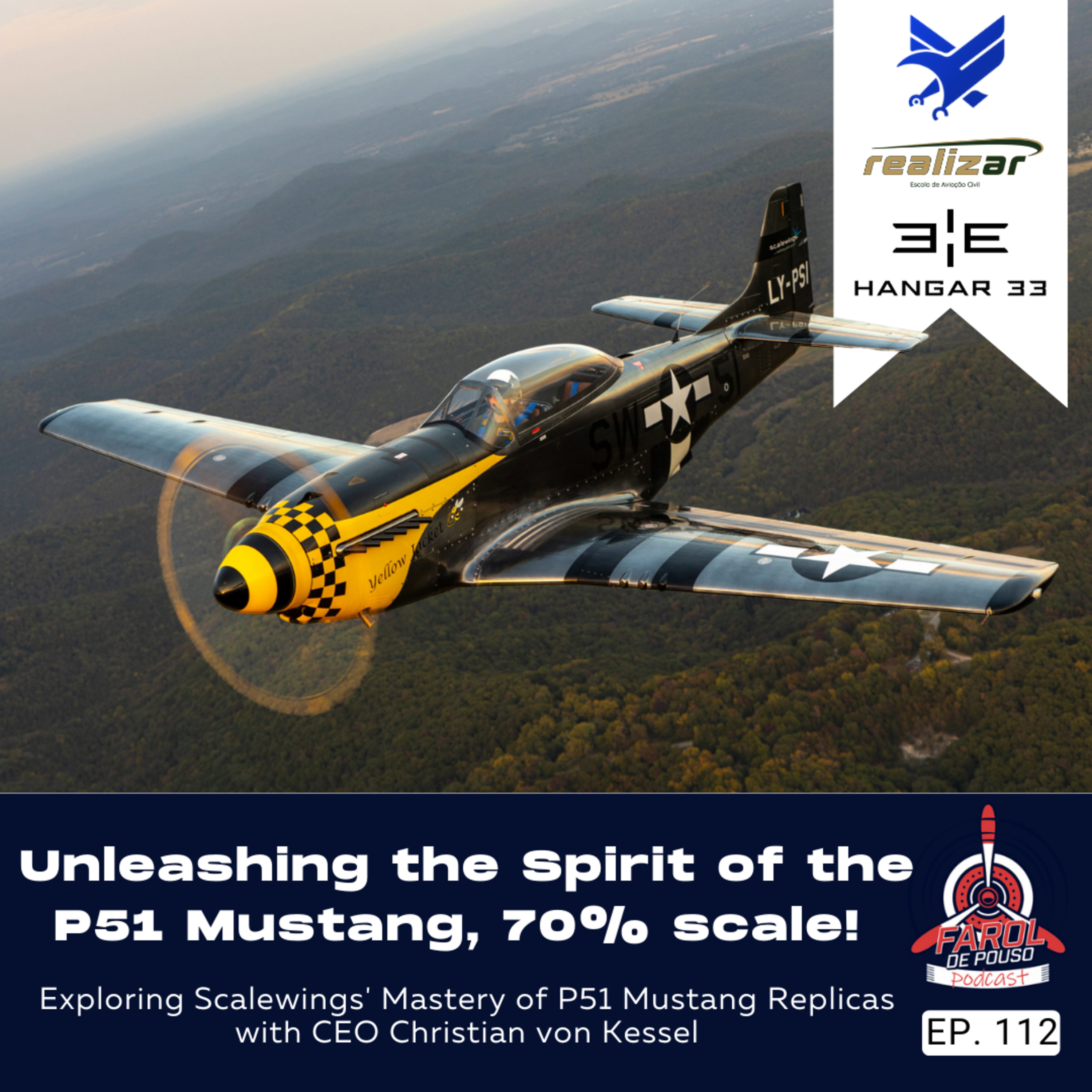 Unleashing the Spirit of the P51 Mustang in 70% Scale - Scalewings CEO, Christian Von Kessel - EP112 episode artwork