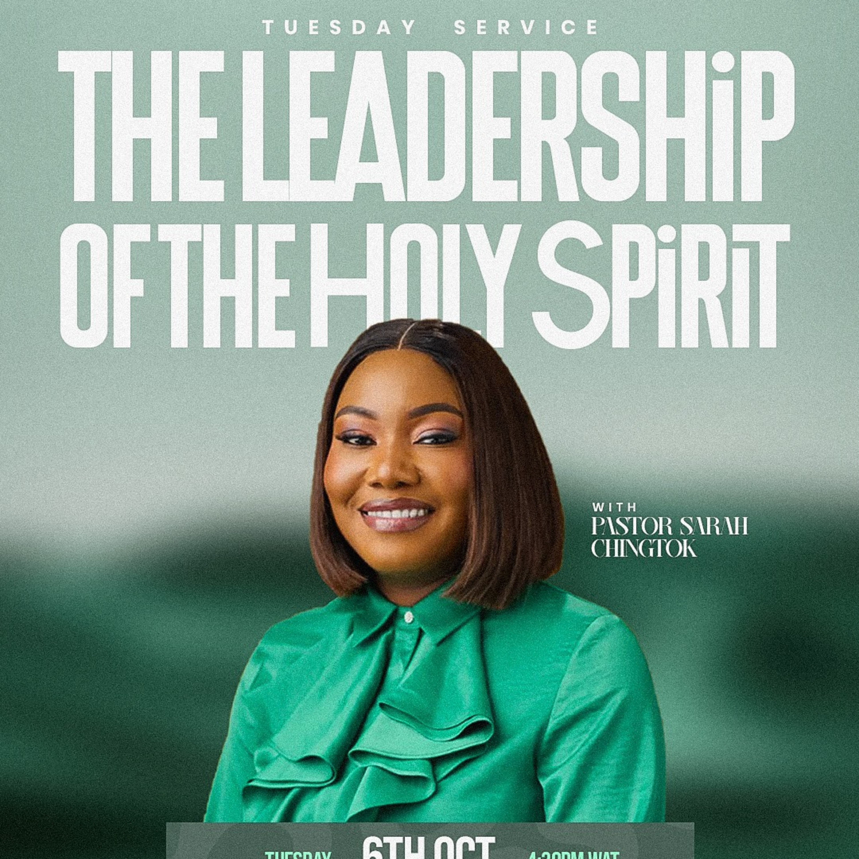 The Leadership of the Holy Spirit | Pastor Sarah Chingtok | Oct 6th