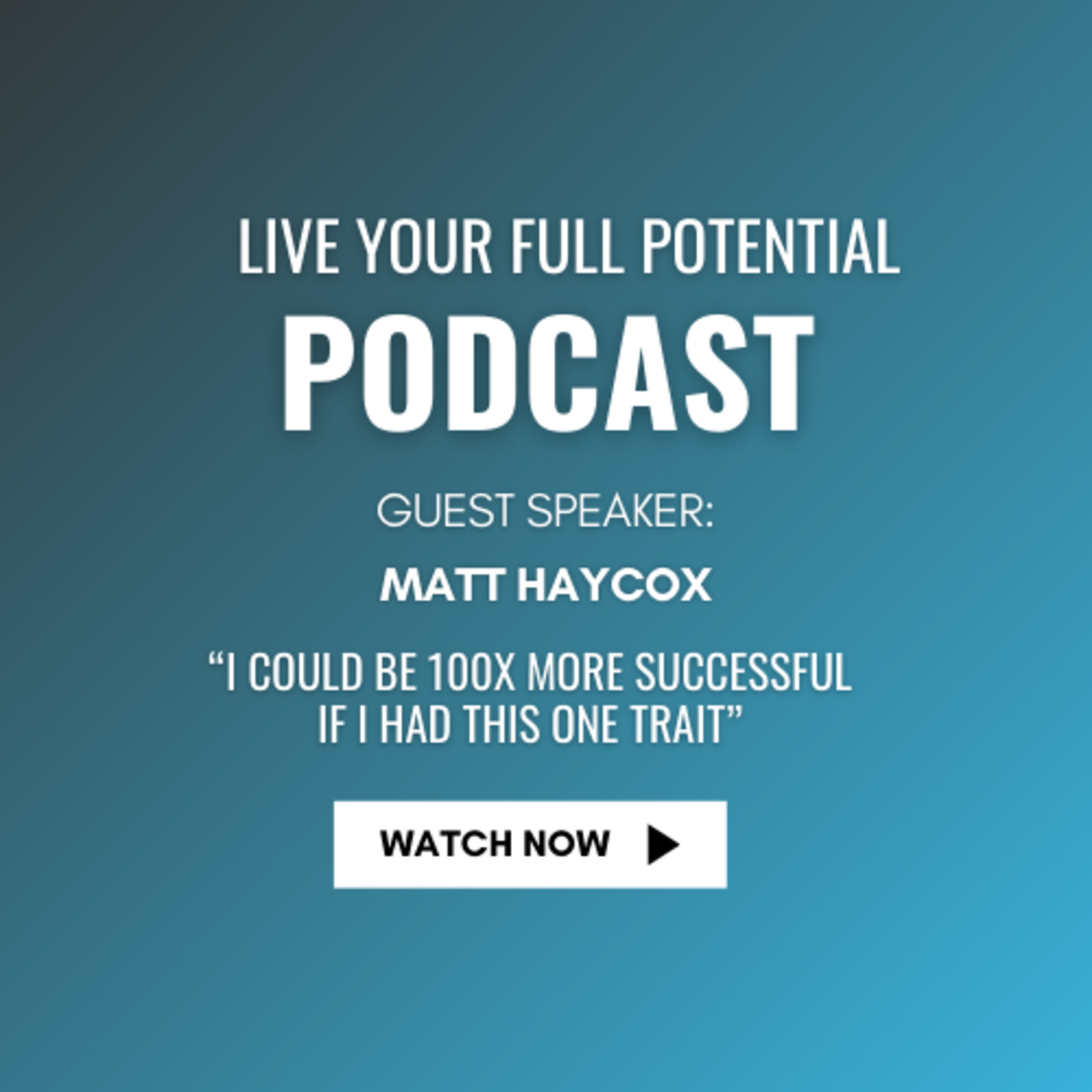 Live Your Full Potential