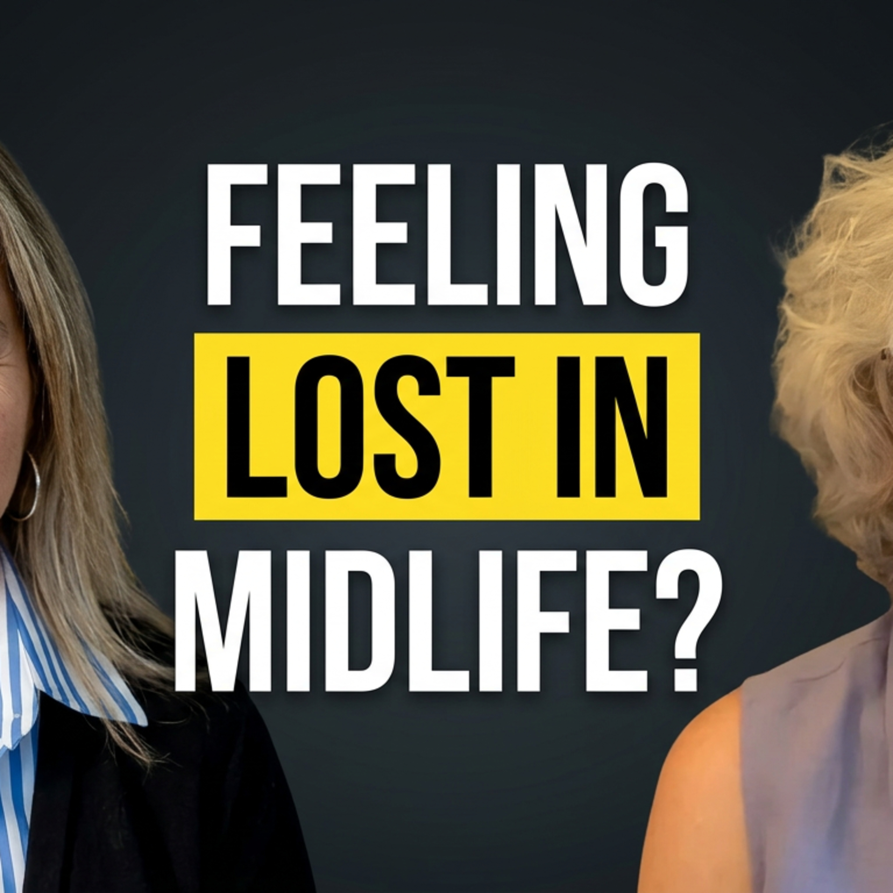 Finding Yourself Again in Midlife with Laureen Quick