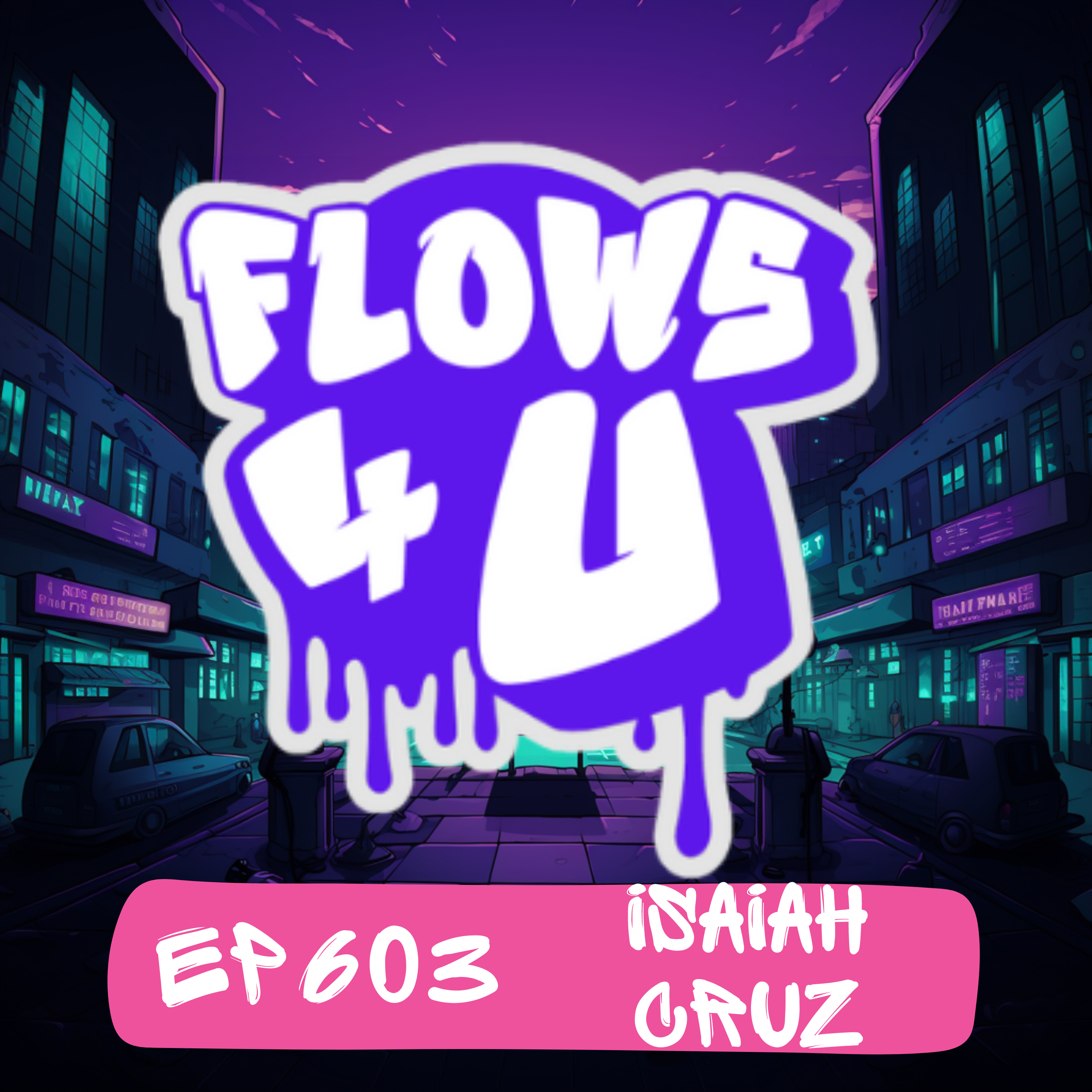 Ep 603 Trying something new with Isaiah Cruz episode artwork