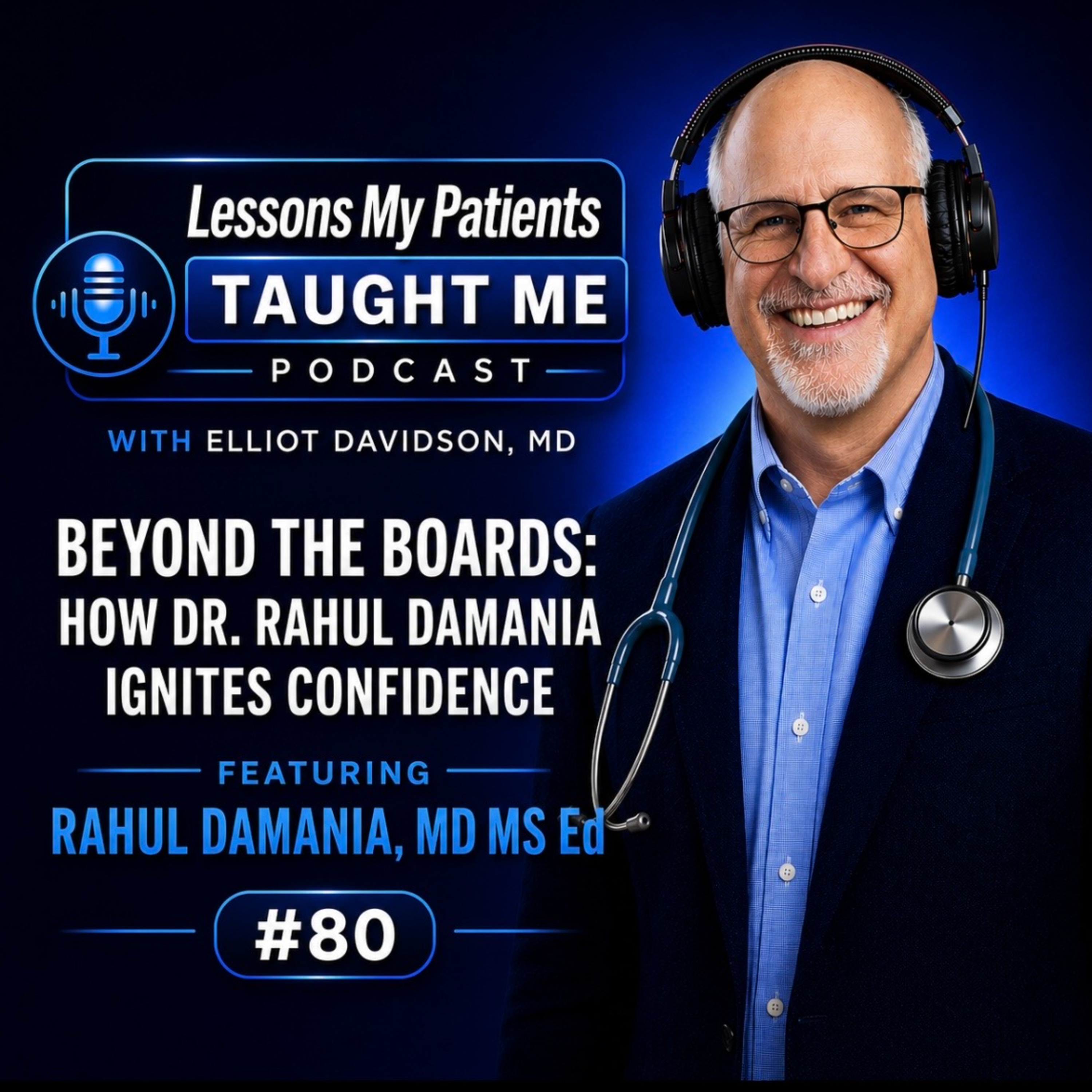Beyond the Boards: How Dr.Rahul Damania Ignites Confidence. #80 episode artwork