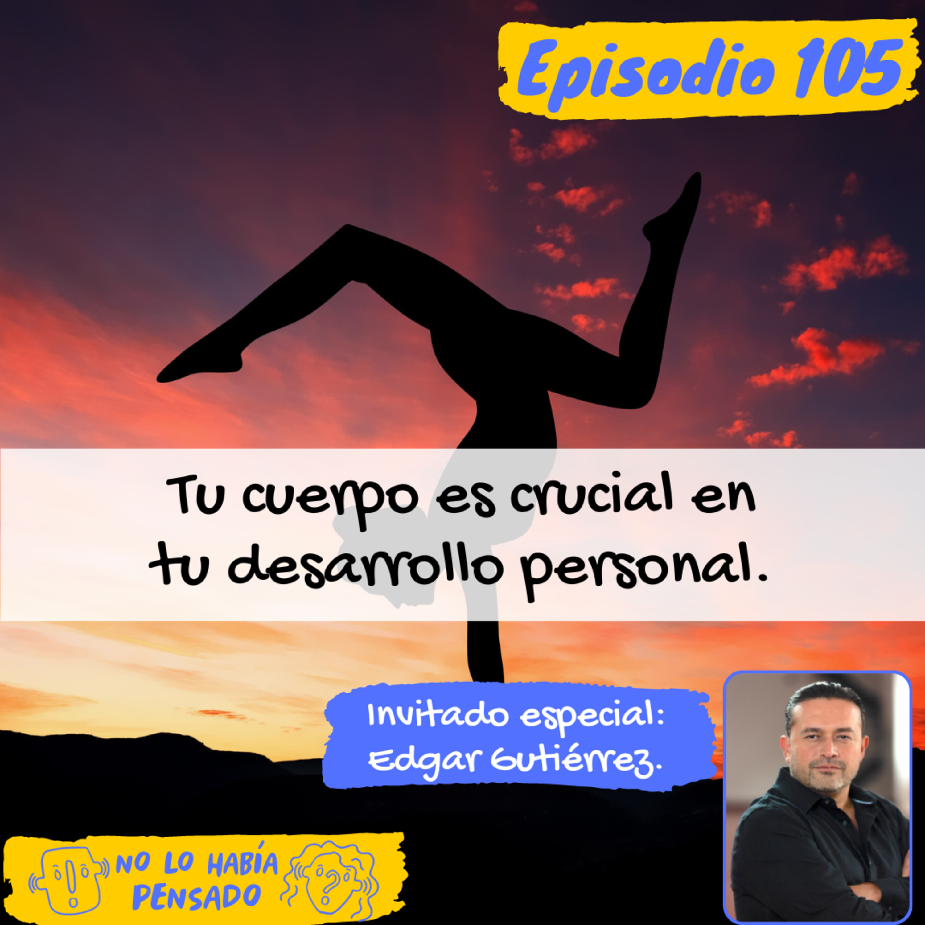 Tu cuerpo es crucial en tu desarrollo personal | Bioenergética episode artwork