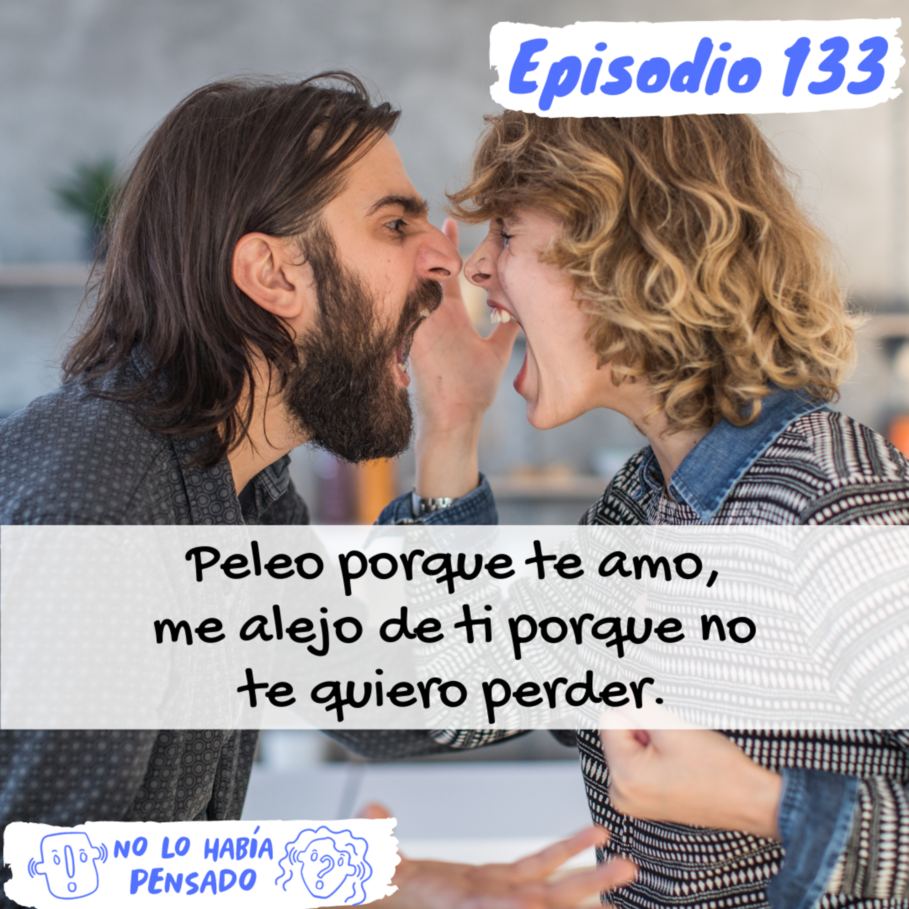  Peleo contigo porque te amo, me alejo de ti porque no te quiero perder. episode artwork