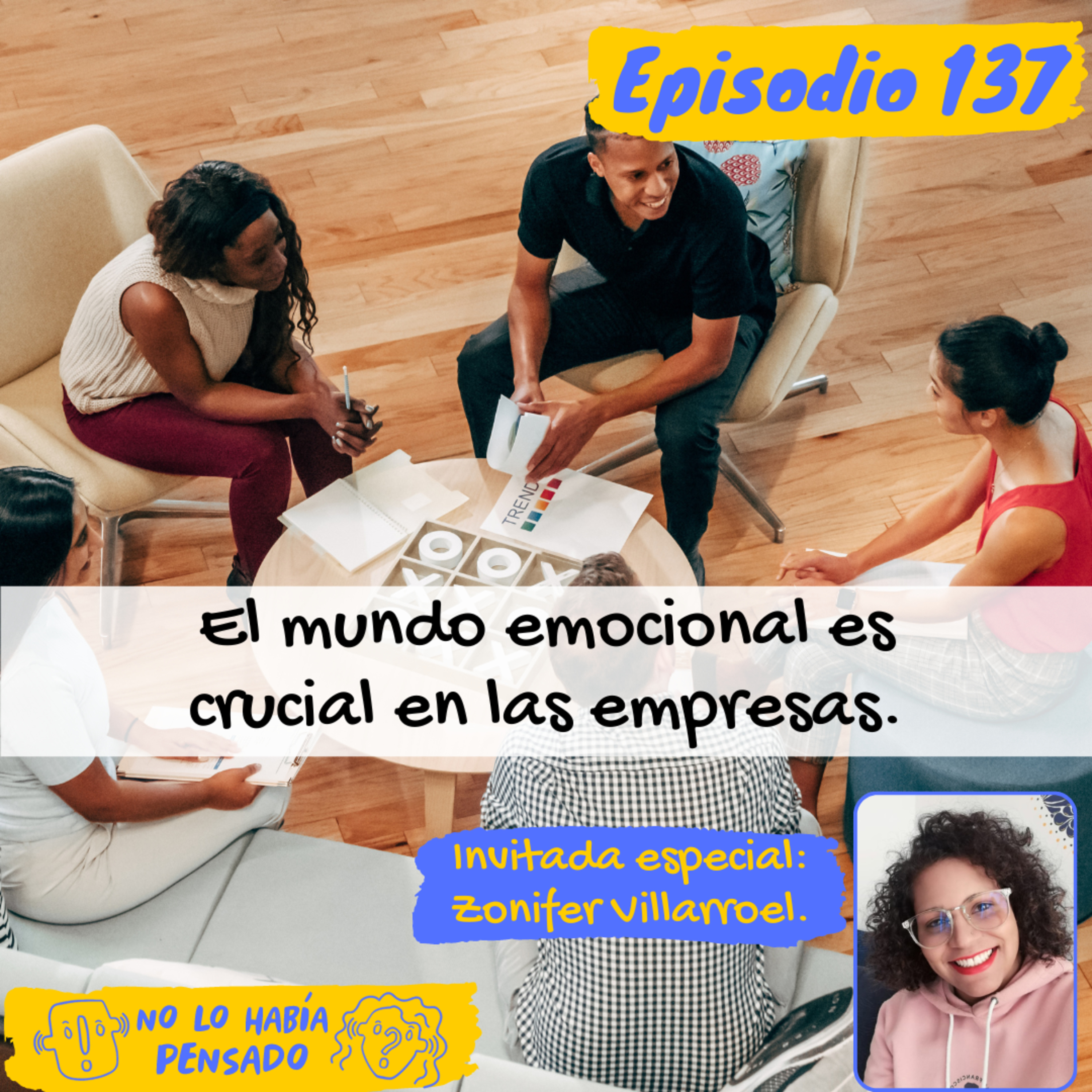 El mundo emocional es crucial en las empresas. episode artwork