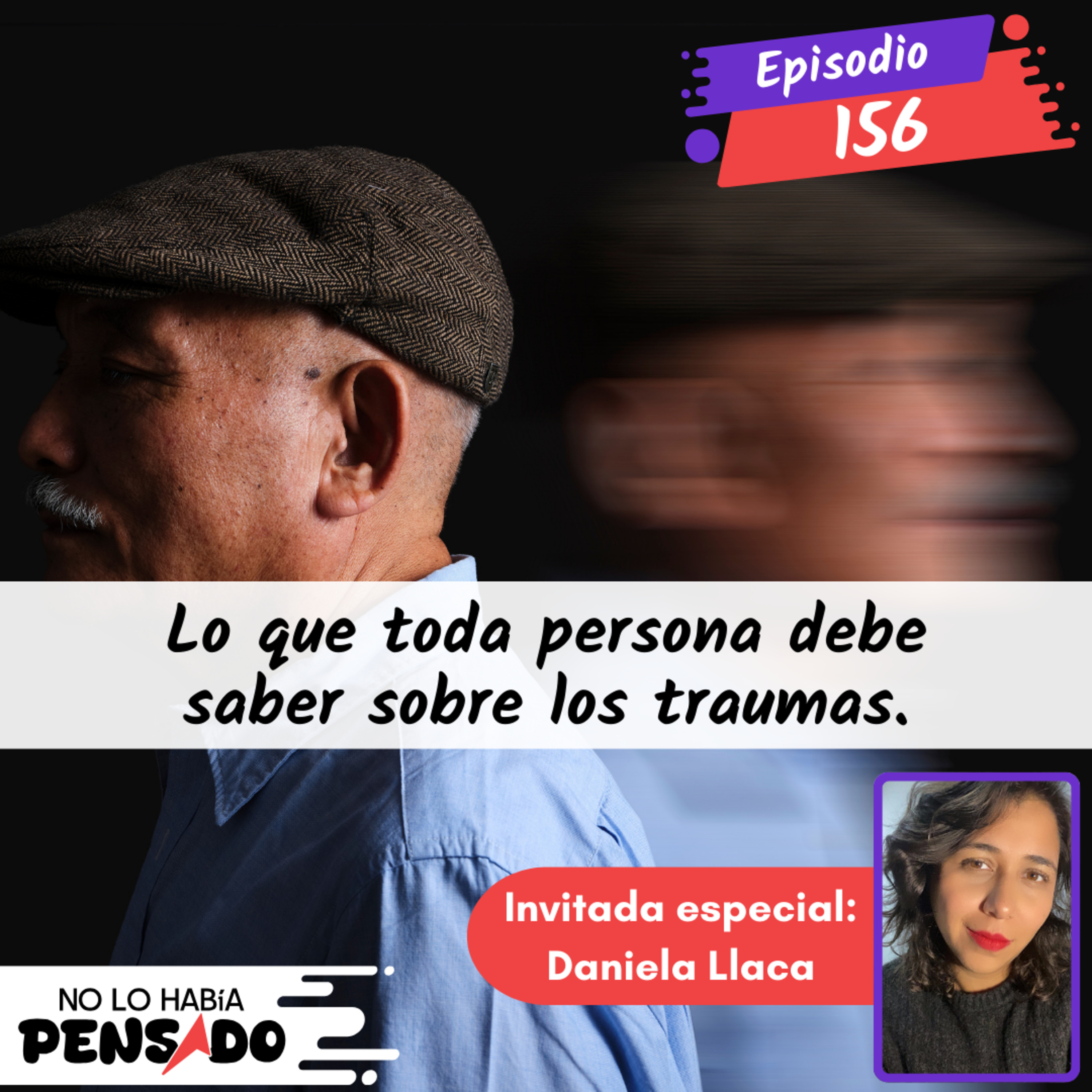 Lo que toda persona debe saber sobre los traumas. episode artwork