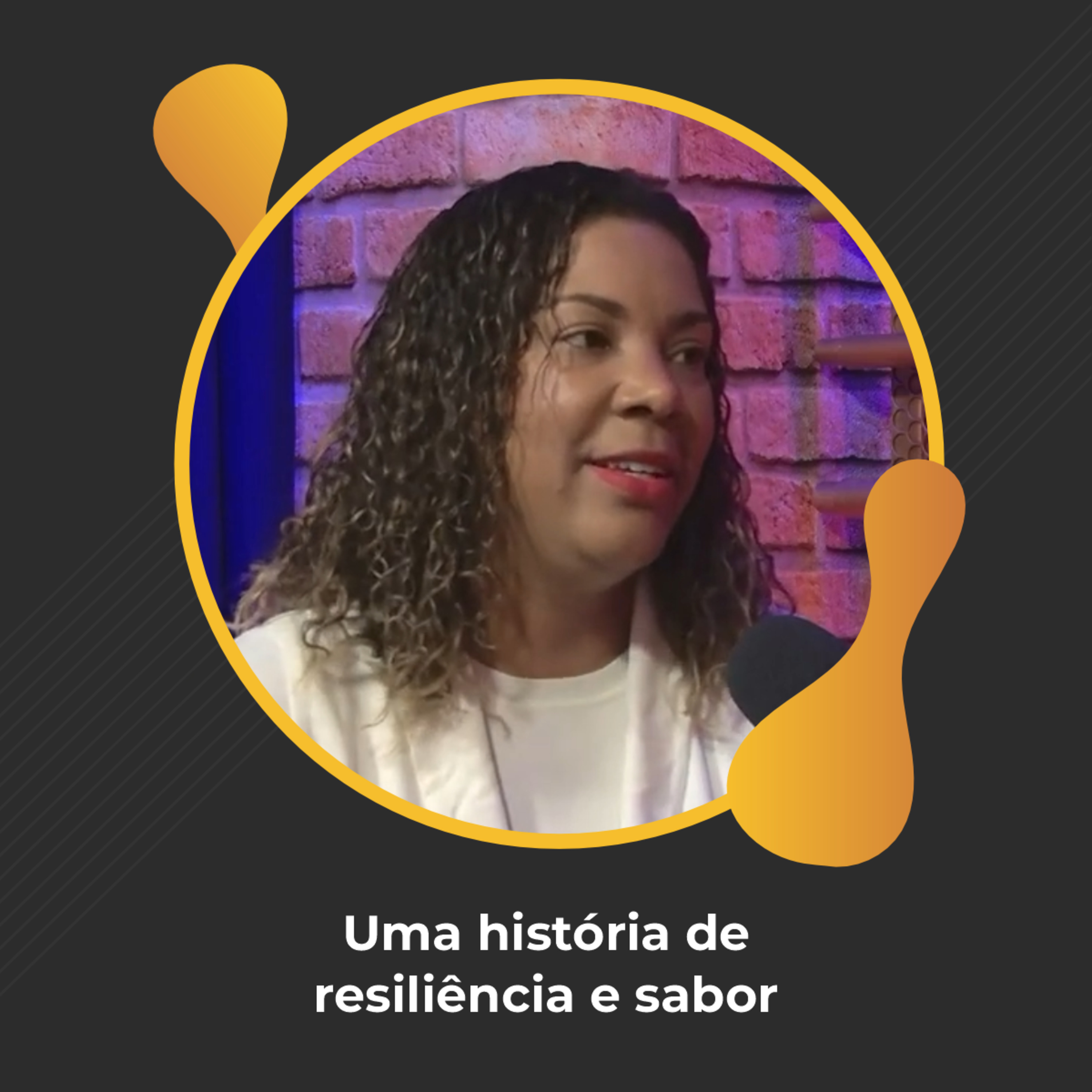 #86 - Uma história de resiliência e sabor - Samantha Laurindo episode artwork