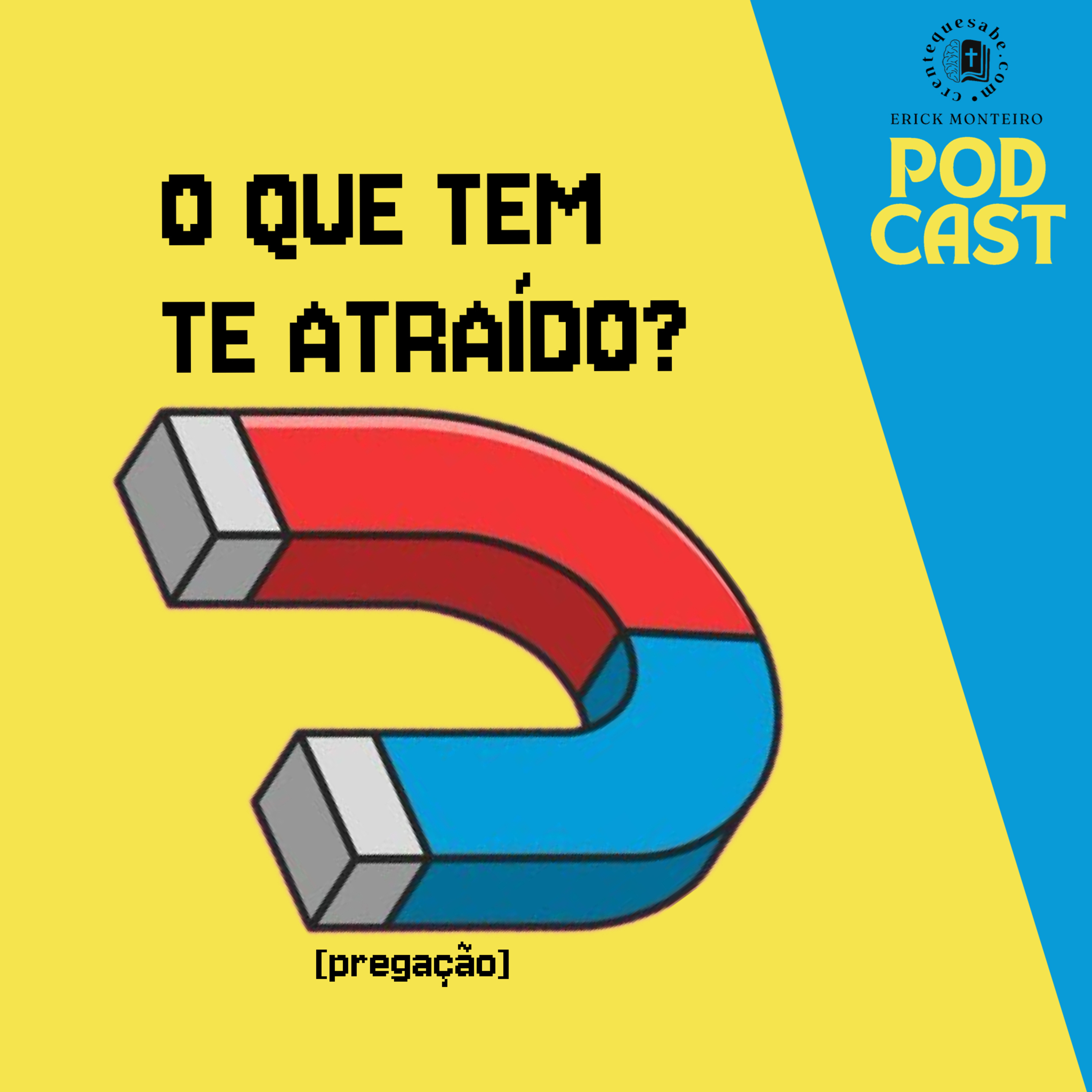 Erick Monteiro [crentequesabe]