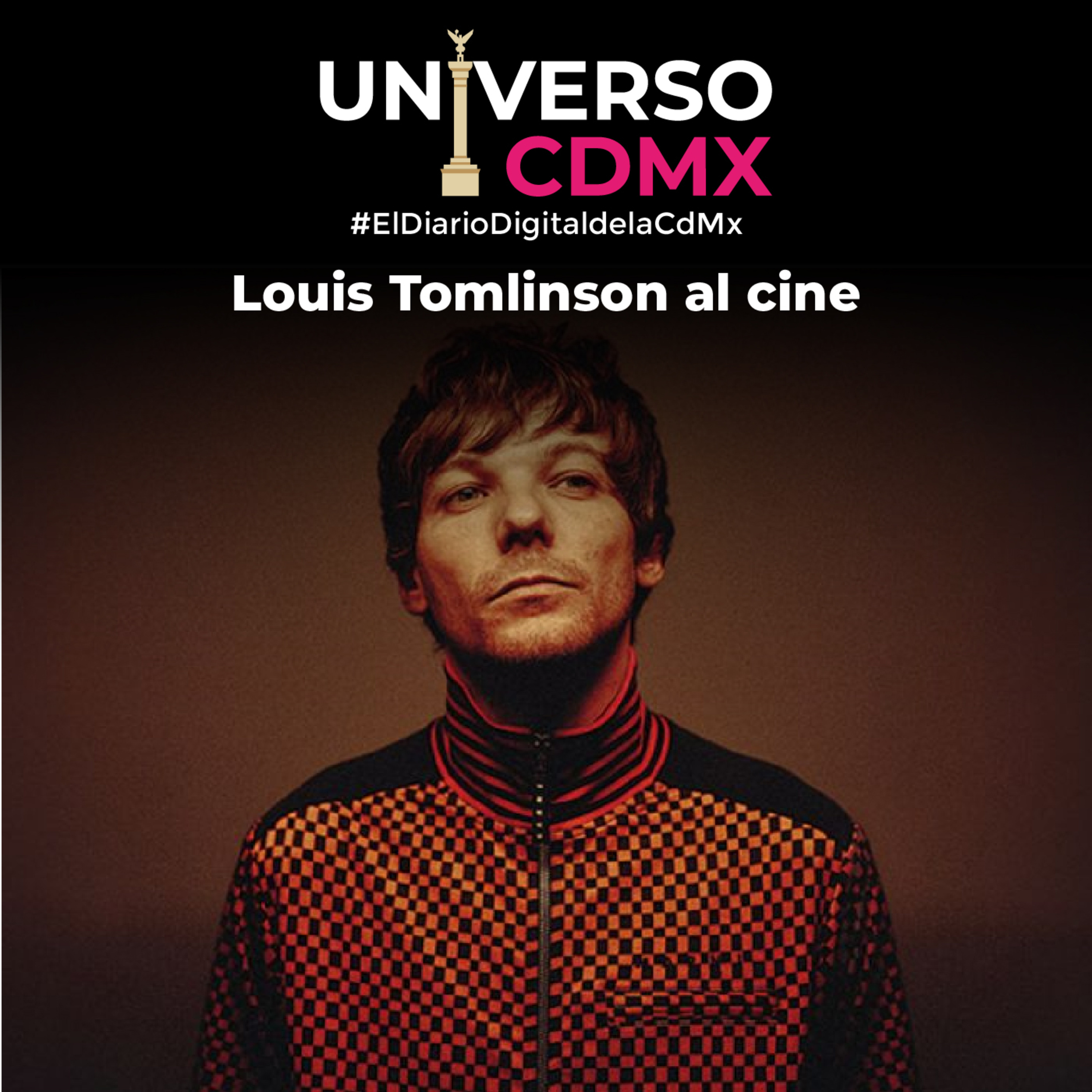 Universo CDMX: Louis Tomlinson al cine episode artwork