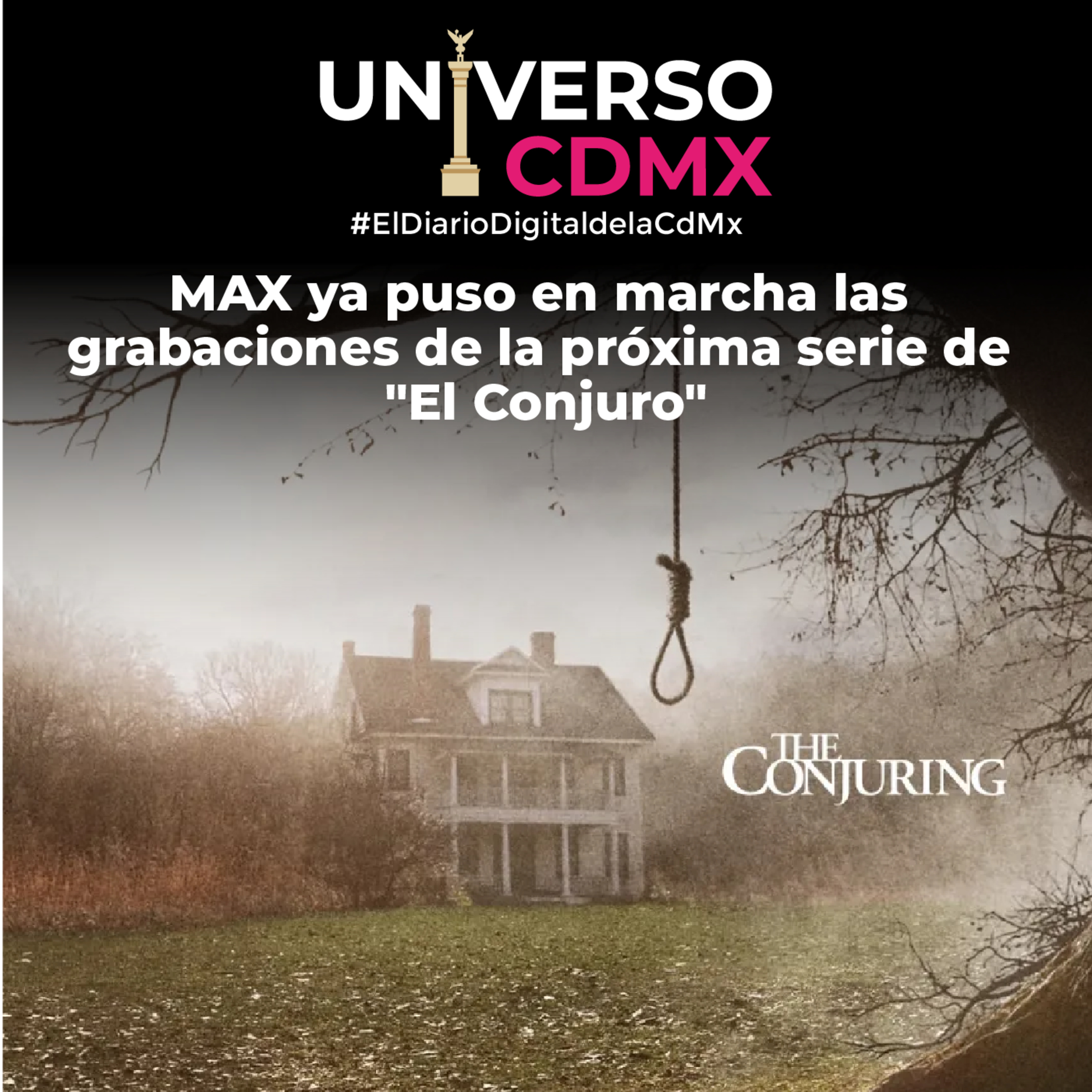 Universo CDMX: MAX ya puso en marcha las grabaciones de la próxima serie de “El Conjuro”  episode artwork