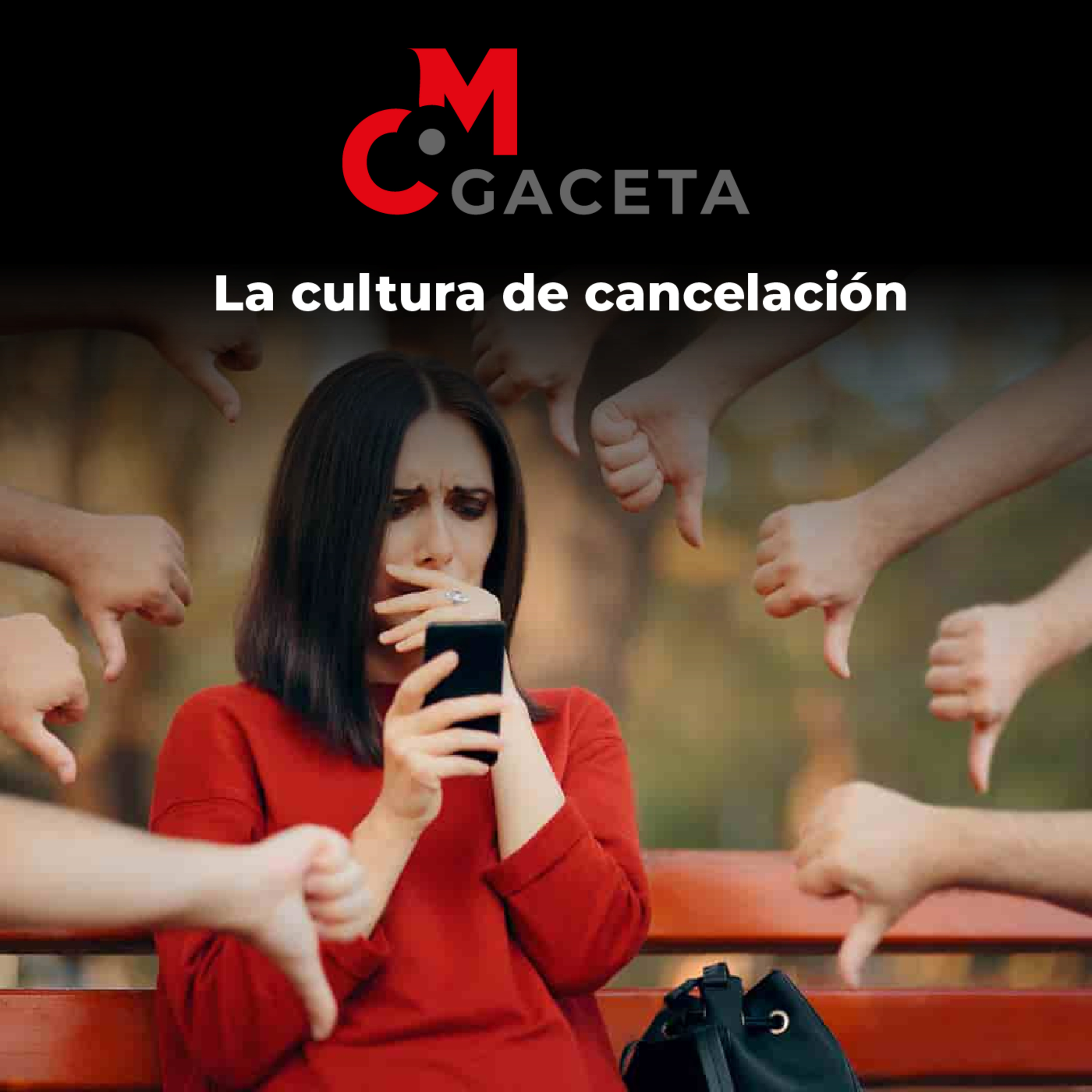 Gaceta MC: Cultura de cancelación  episode artwork