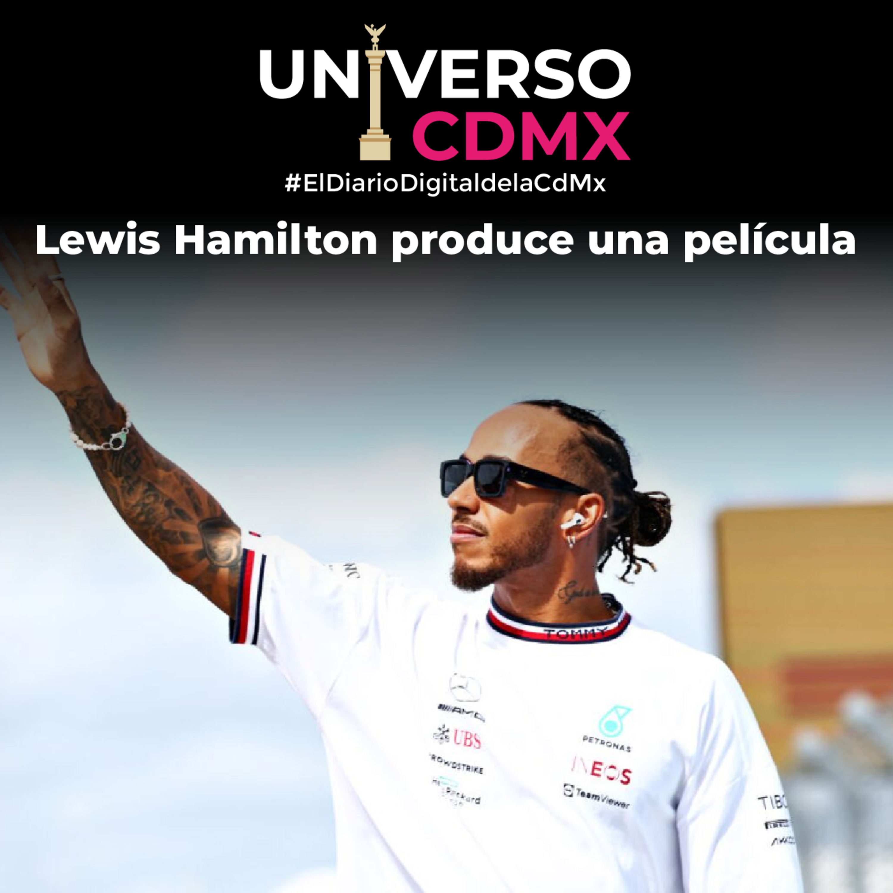 Universo CDMX: Lewis Hamilton produce una película  episode artwork