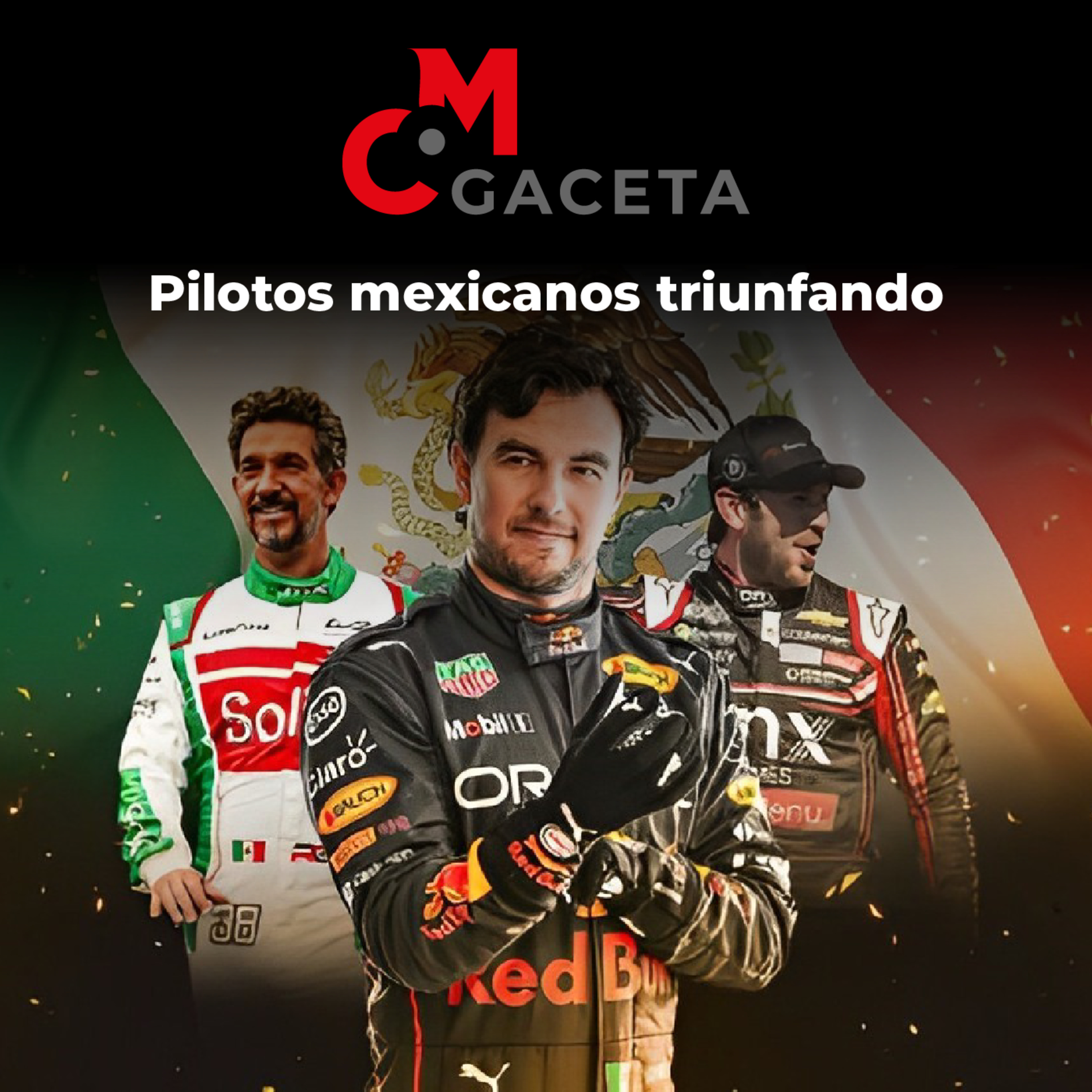 Gaceta MC: Pilotos mexicanos triunfando episode artwork