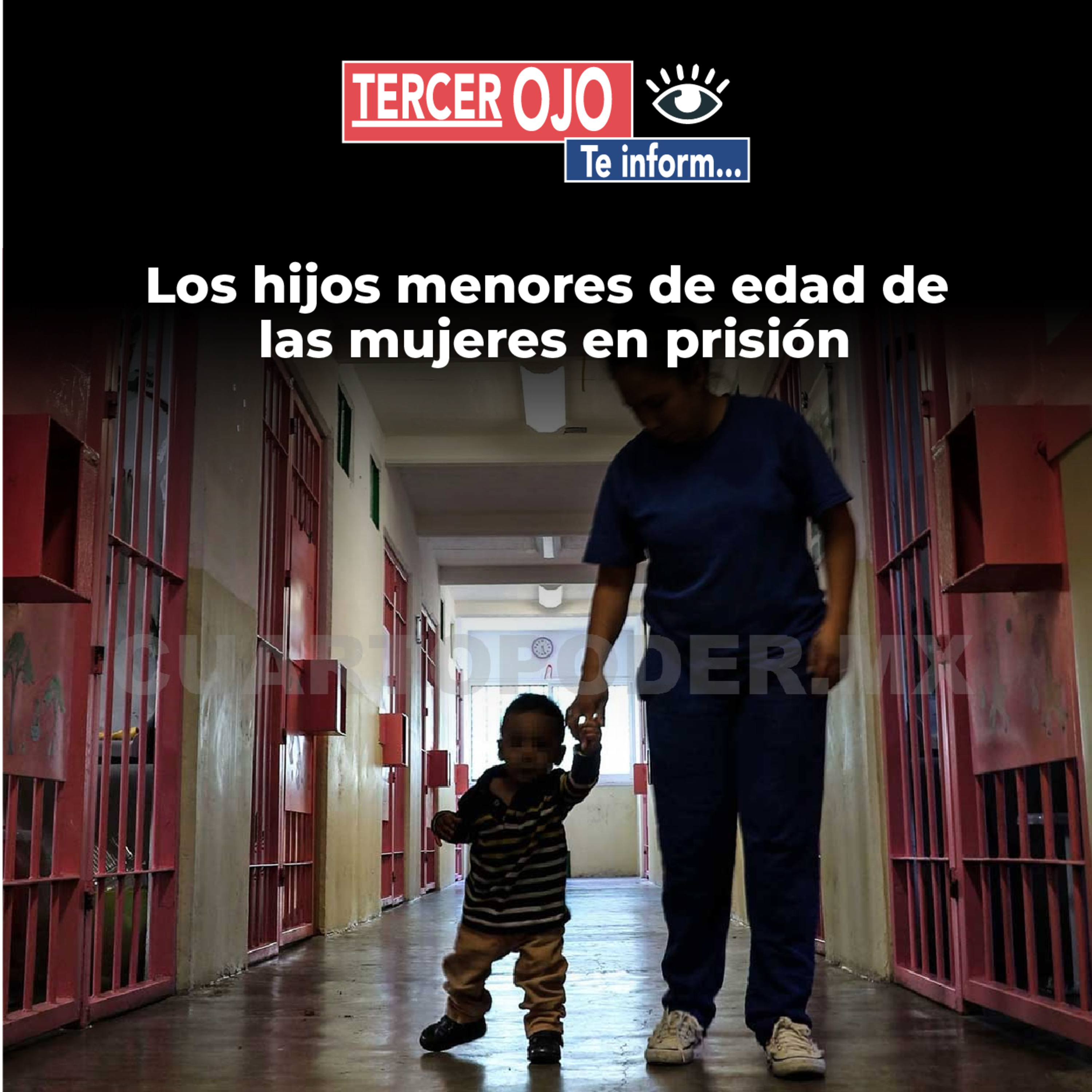 Tercer Ojo: Los hijos menores de edad de las mujeres en prisión  episode artwork