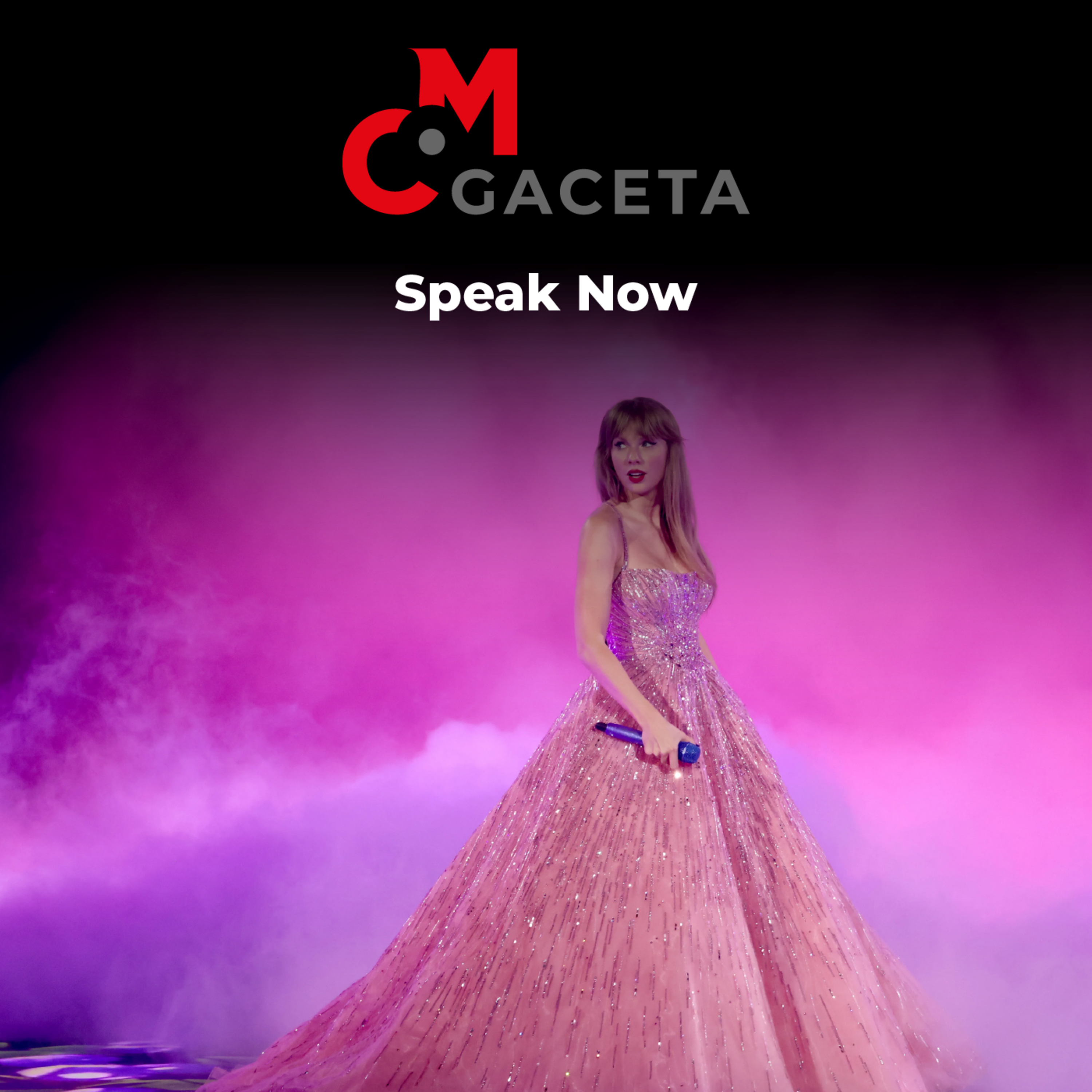 Gaceta MC: Speak Now  episode artwork