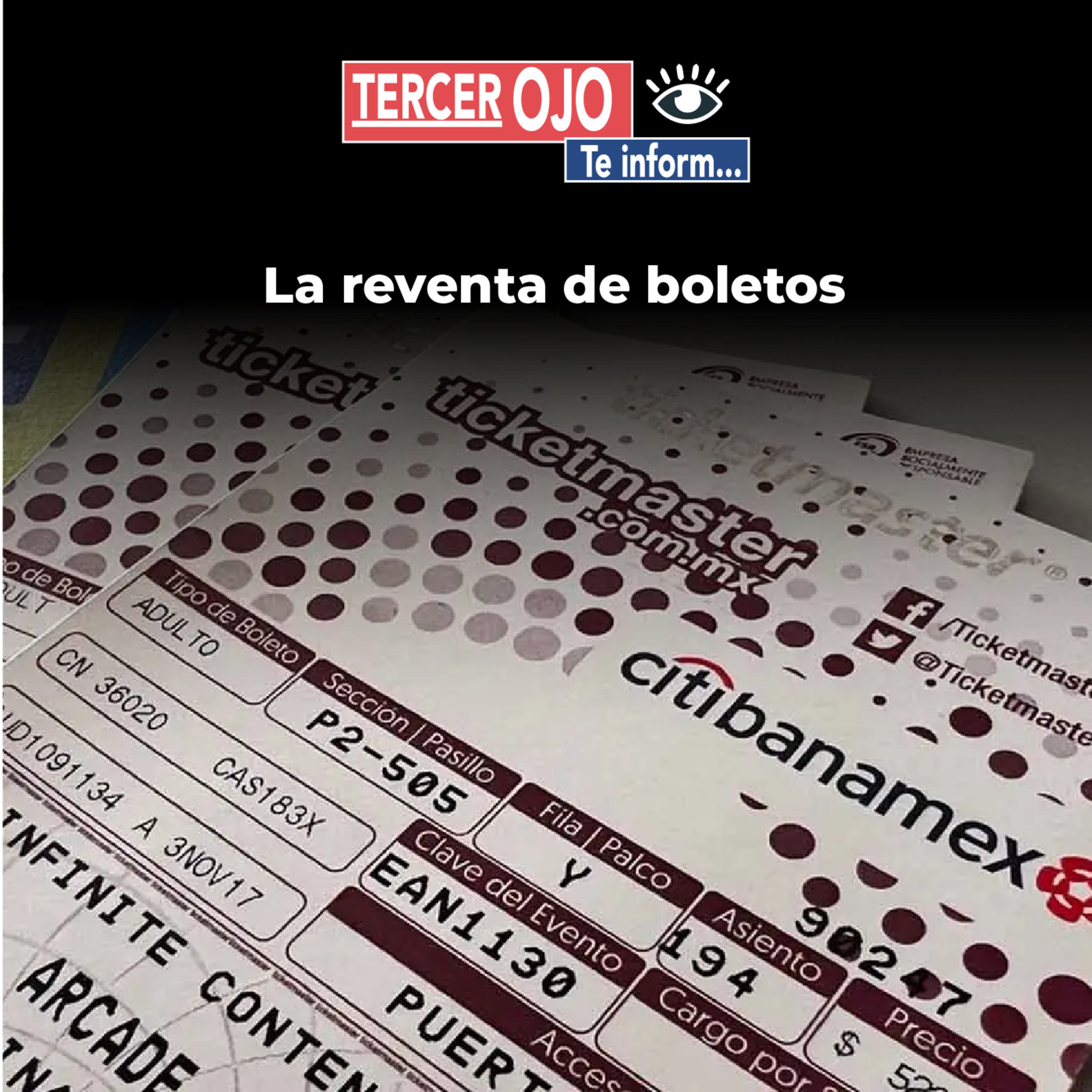 Tercer Ojo: La reventa de boletos  episode artwork