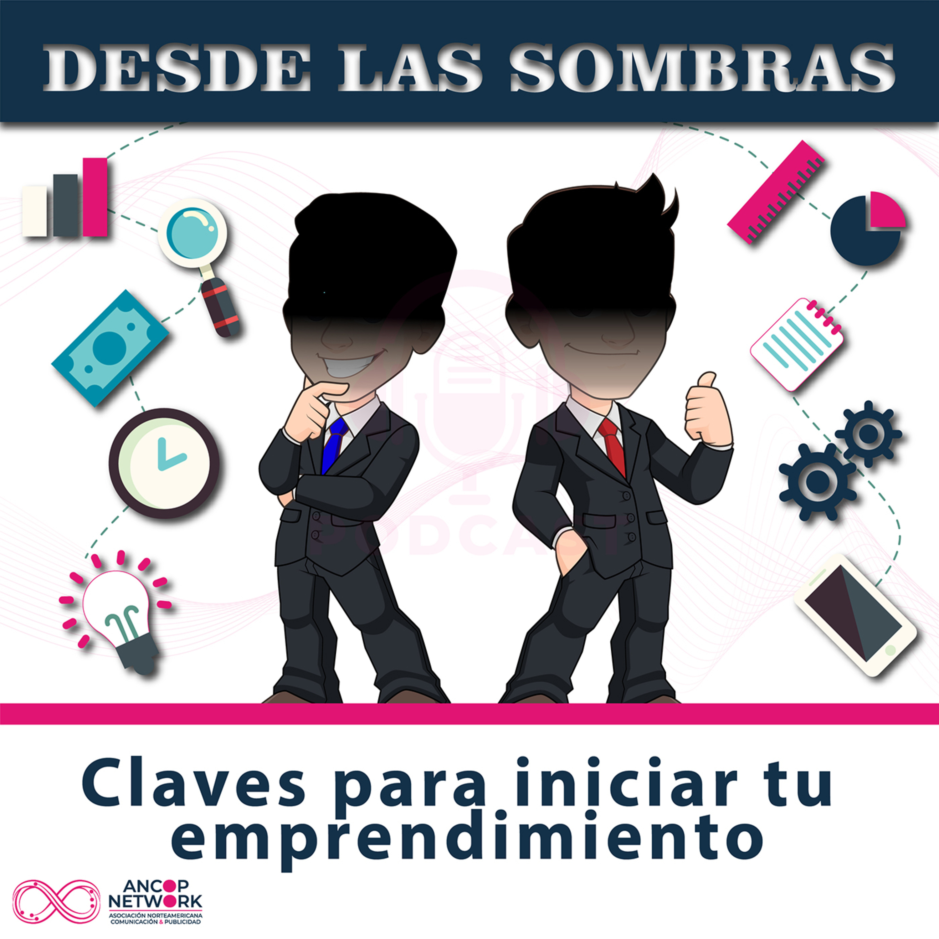 Desde las Sombras | Claves para iniciar tu emprendimiento episode artwork