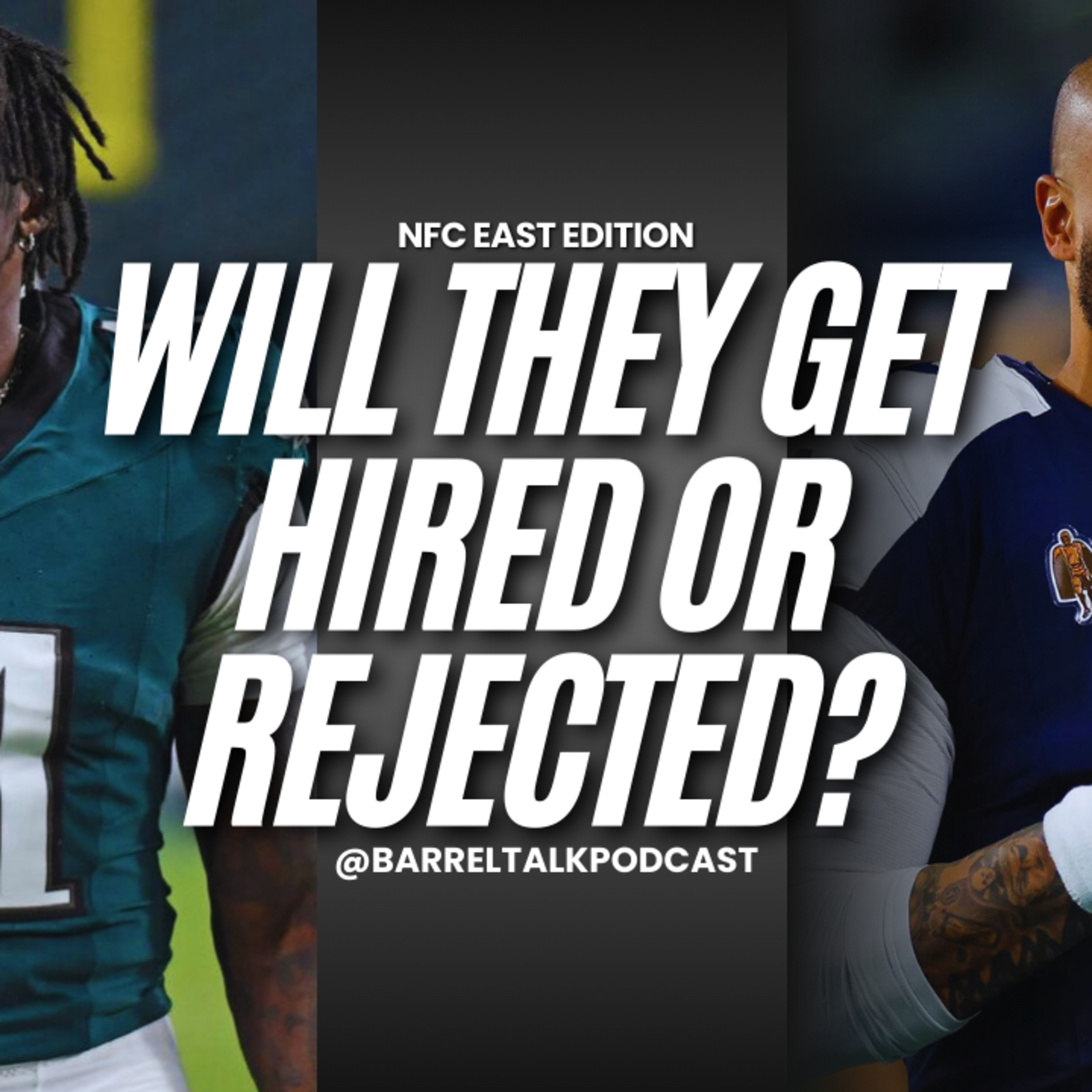 Hired or Rejected?? - NFC East Edition  episode artwork