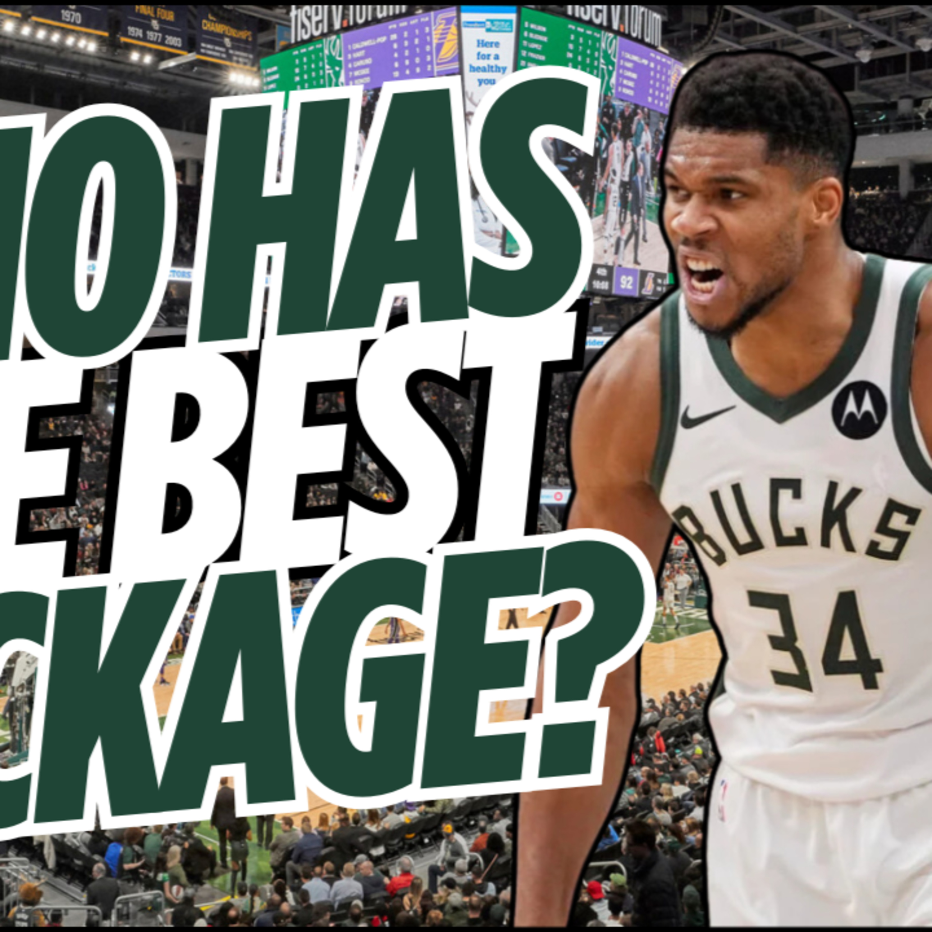 THE BEST GIANNIS TRADE PACKAGE episode artwork