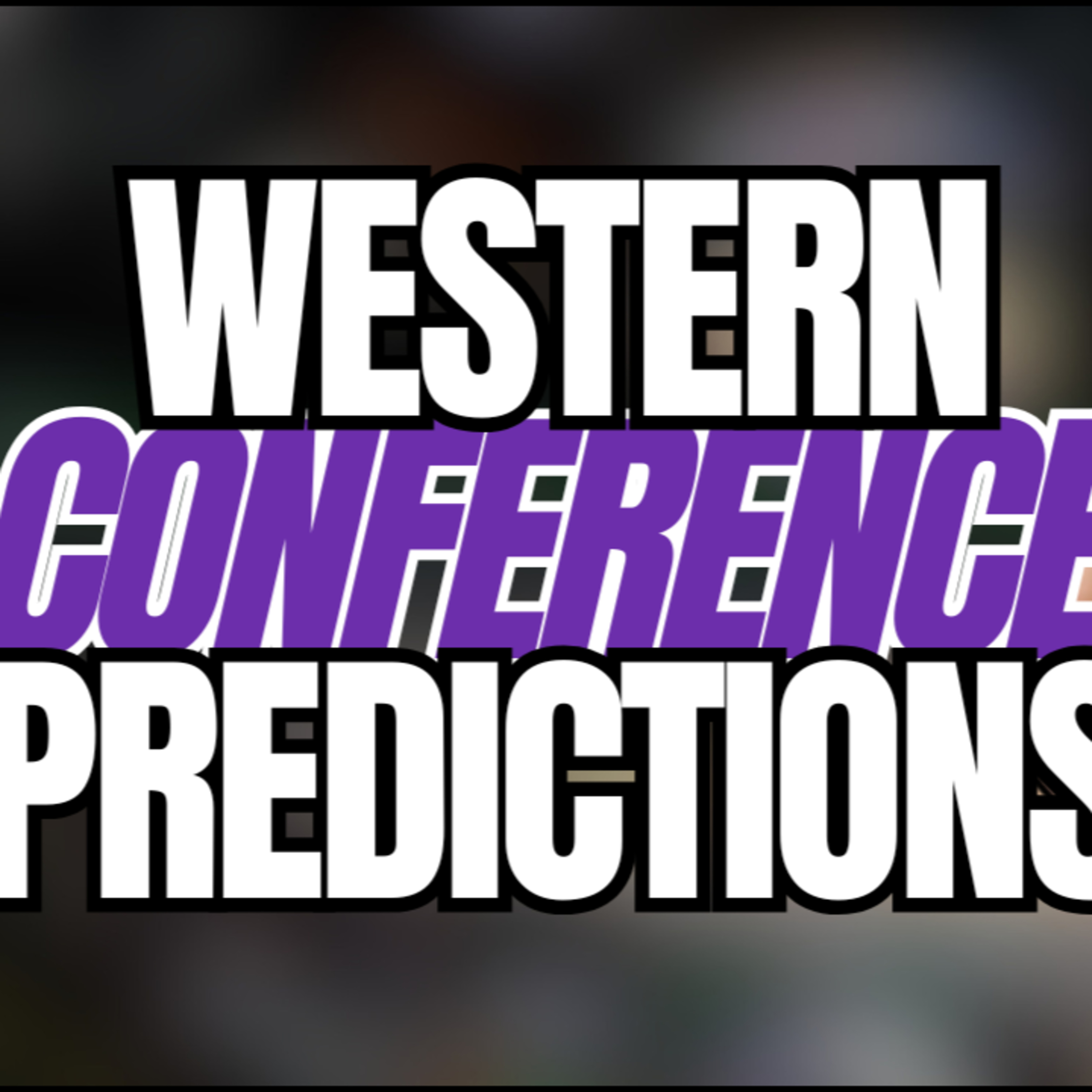 Western Conference Predictions  episode artwork
