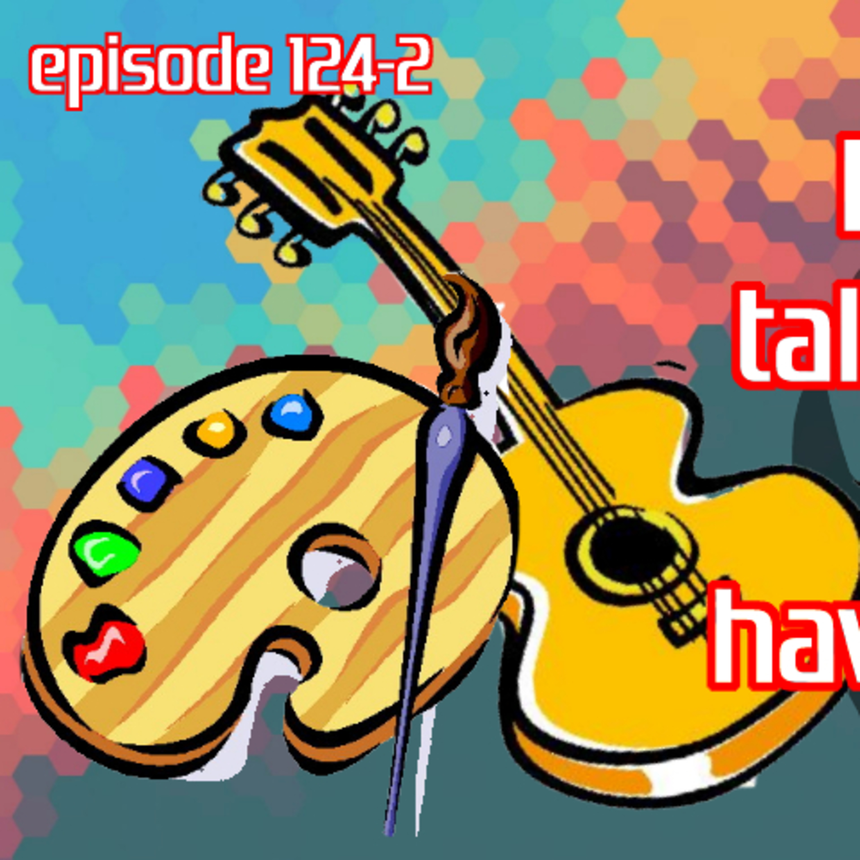 Hobbies! We have some episode artwork