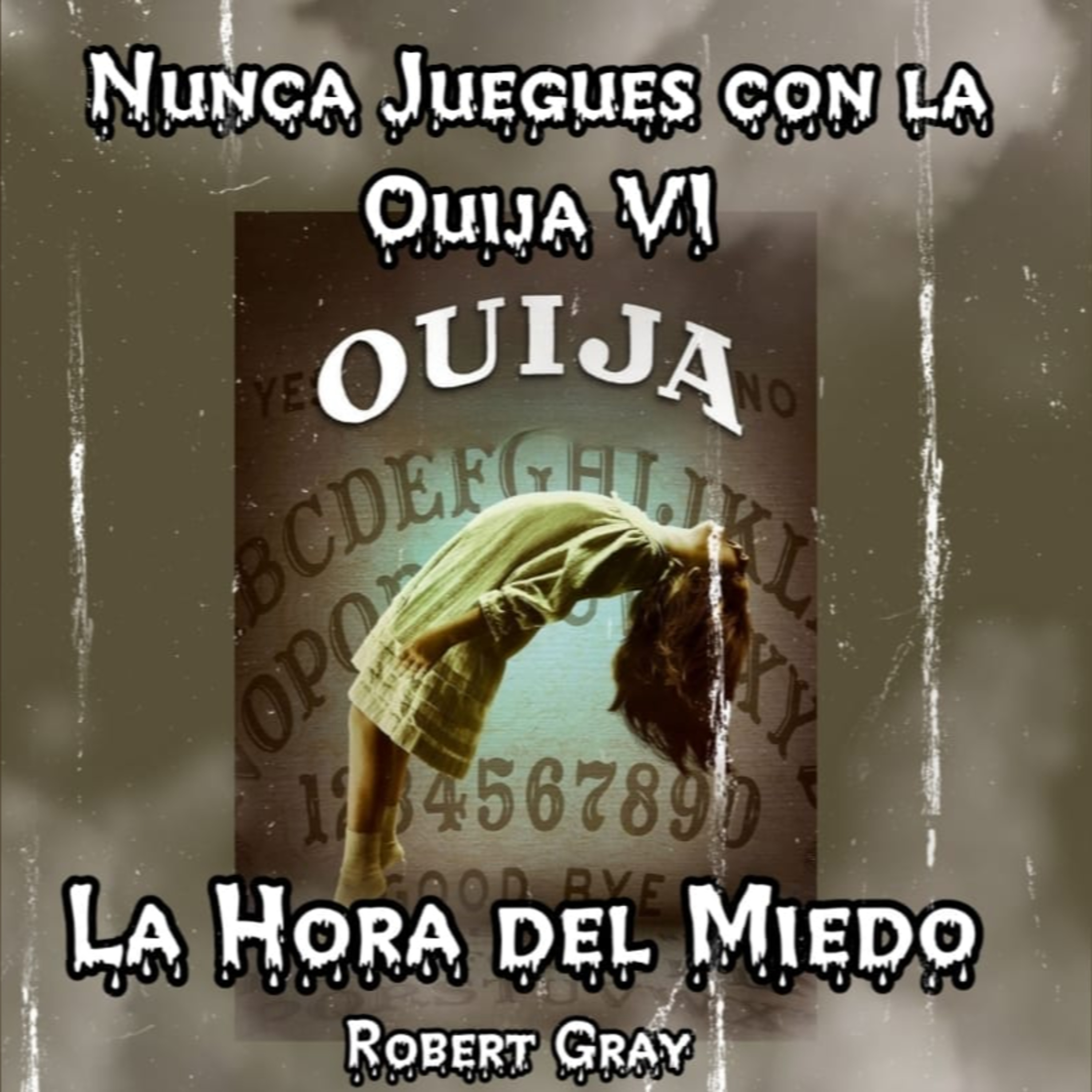 La Hora Del Miedo