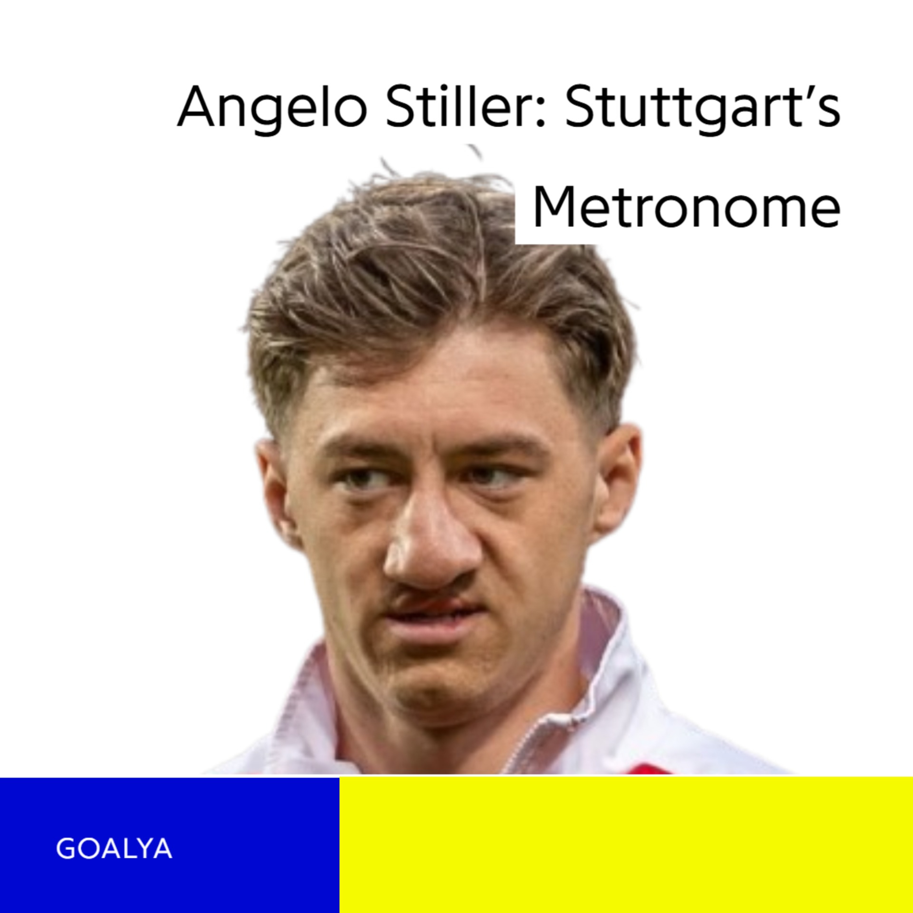 Angelo Stiller: Stuttgart's Metronome & Bundesliga's Top Creator
