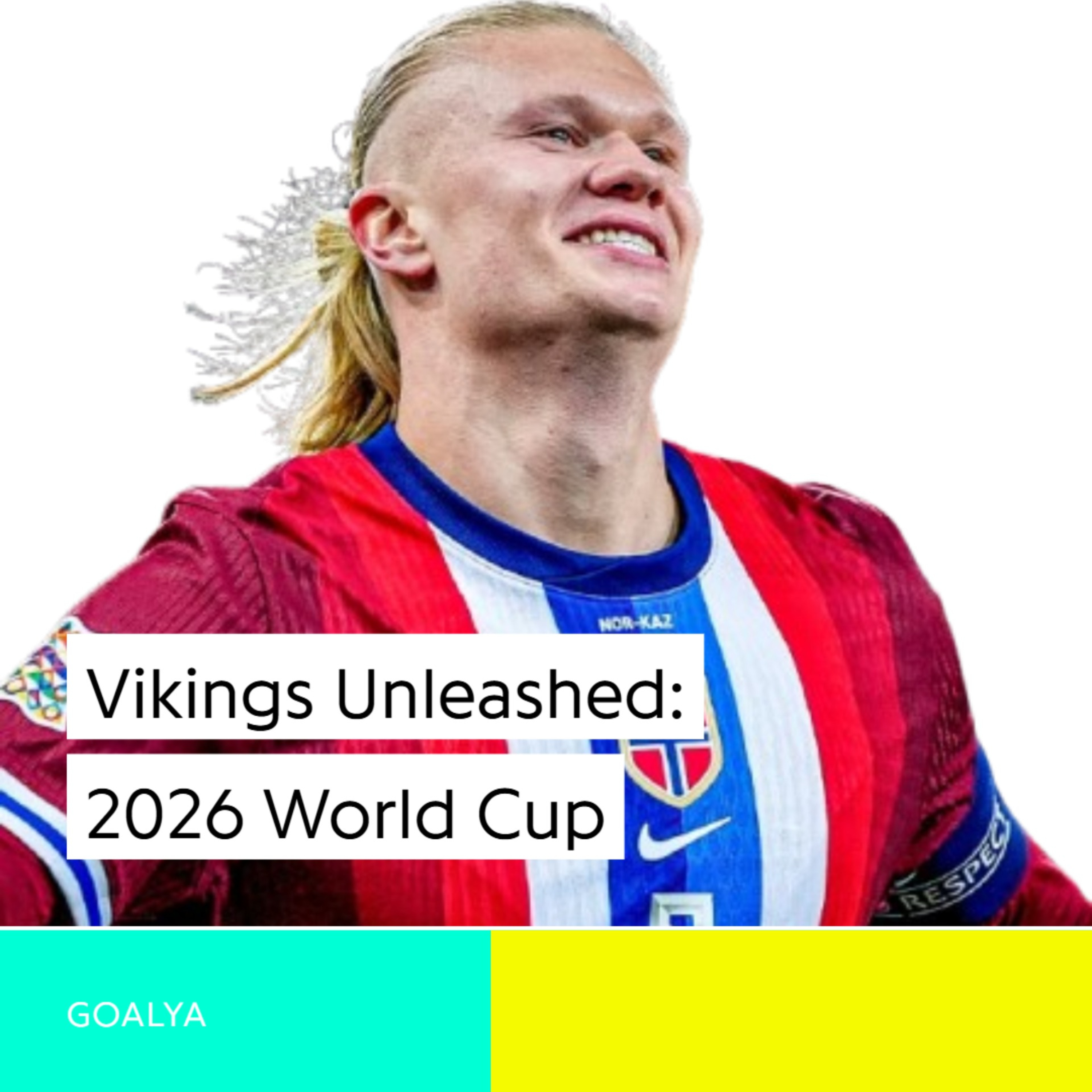 Vikings Unleashed: Why Haaland and Ødegaard’s Norway are the World Cup’s Scariest Dark Horse